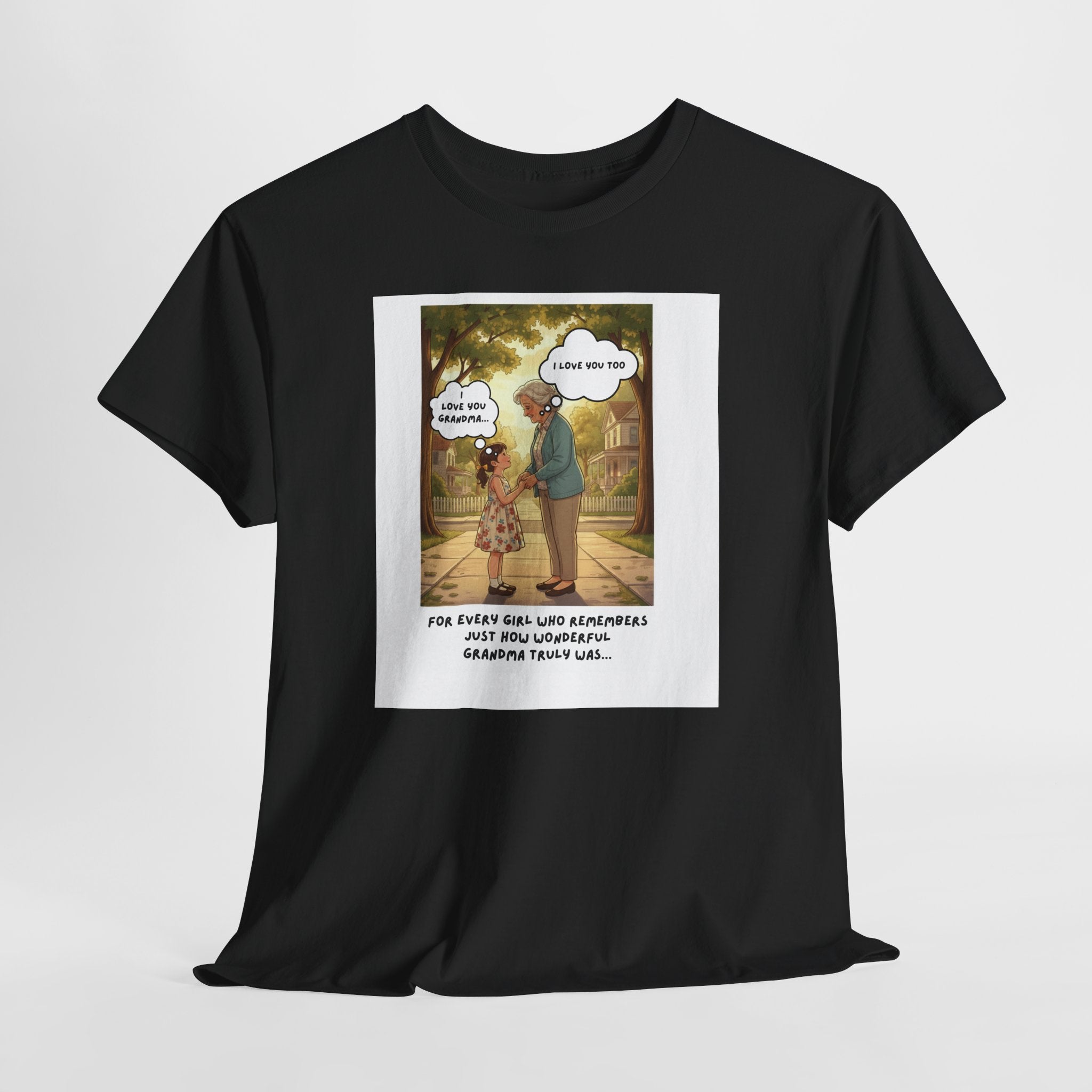 I Love You Grandma | Heartfelt Grandmother Granddaughter T-Shirt | Grandma Memorial Gift | For Every Girl Who Remembers | Younger Man's Clothes Collection
