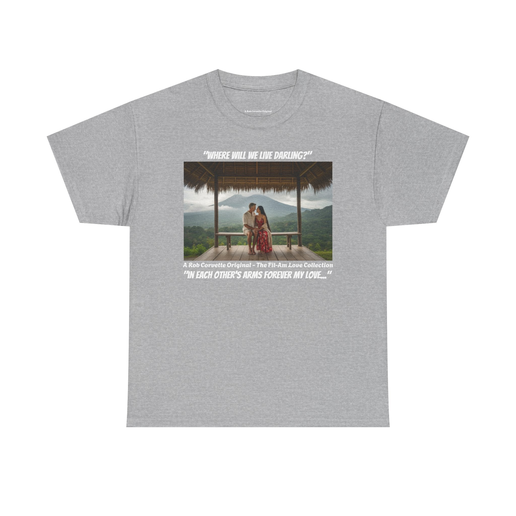 Where Will We Live Darling? Fil-Am Couple Mountain Shirt, Filipino American Love, Philippines Travel, Romantic Couples Gift Tee