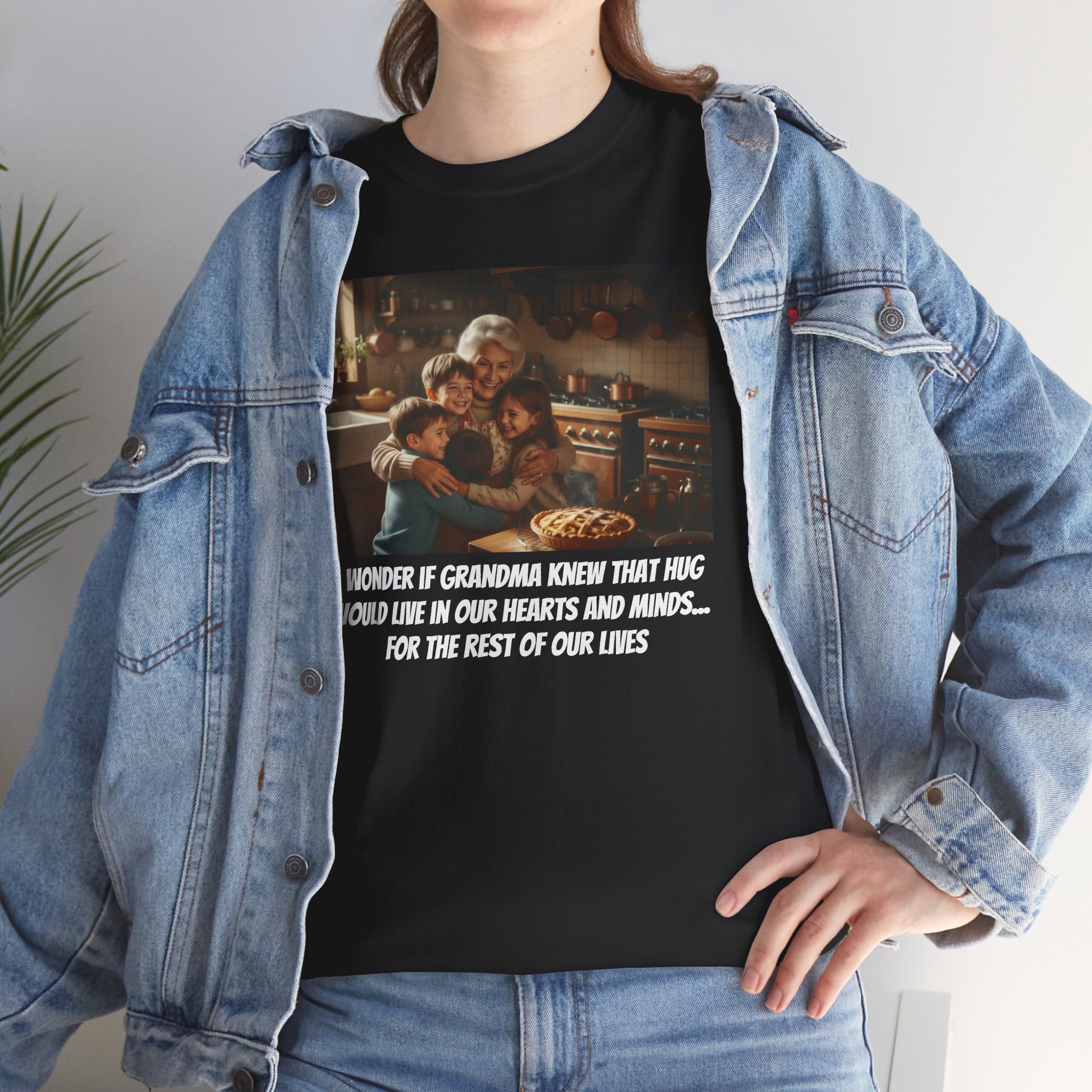 Grandma Hug Shirt | I Wonder If Grandma Knew That Hug Would Live In Our Hearts | Grandma Gift | Grandparents Day | Memorial Grandma Shirt