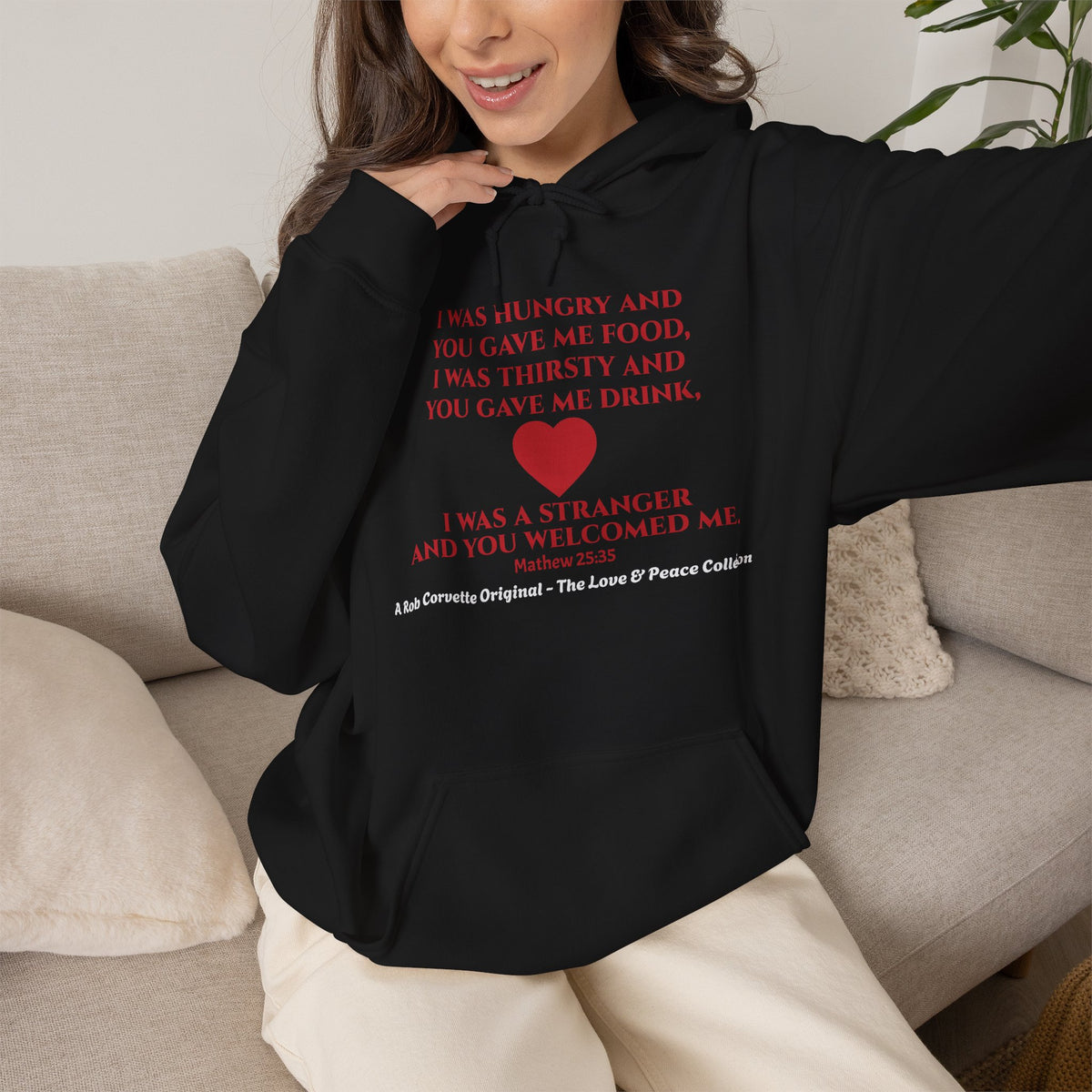 Matthew 25:35 Hoodie - I Was Hungry And You Gave Me Food - Love & Peace Collection - Christian Scripture Gift - Faith Based Apparel