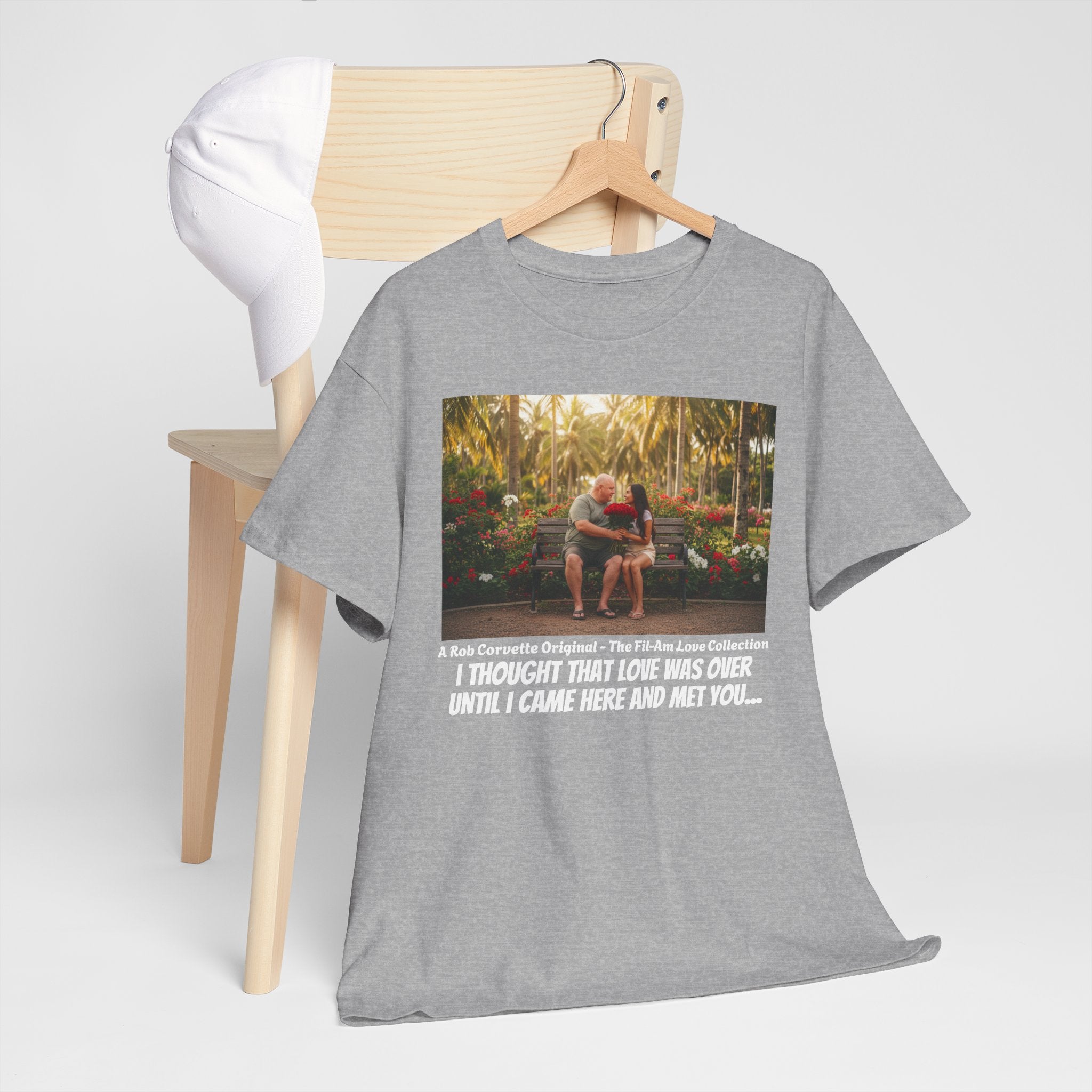 Philippines Park Bench Shirt - I Thought That Love Was Over Until I Came Here And Met You - Romantic Fil-Am Couple Love Tee Gift For Him