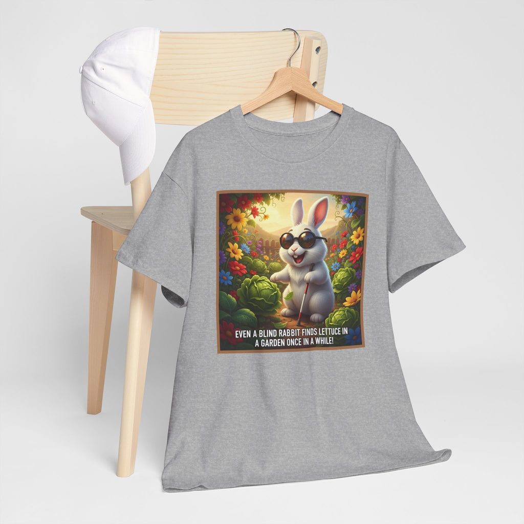 "Even A Blind Rabbit Finds Lettuce In The Garden Once In A While!" Funny Animal T-Shirt | Humorous Garden Tee | Unique Gift for Animal Lovers & Gardeners