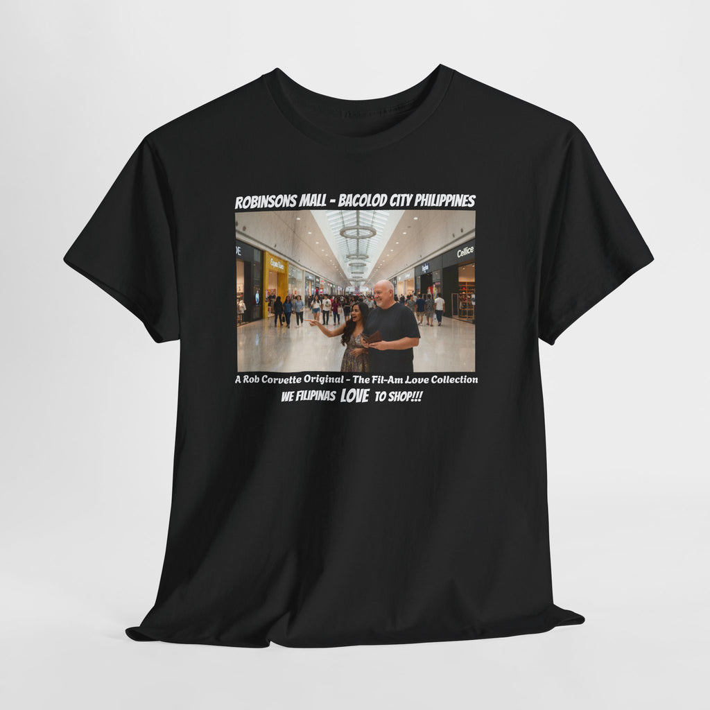 Robinsons Mall Bacolod Philippines Shirt - We Filipinas Love To Shop - Funny Fil-Am Couple Filipino Shopping Humor Graphic Tee Gift For Him
