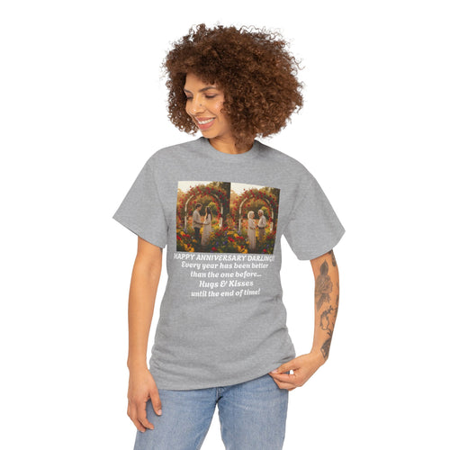 Anniversary Gift Shirt, Happy Anniversary Darling, Every Year Better Than Before, Couples Gift, Wedding Anniversary, Hugs Kisses Forever