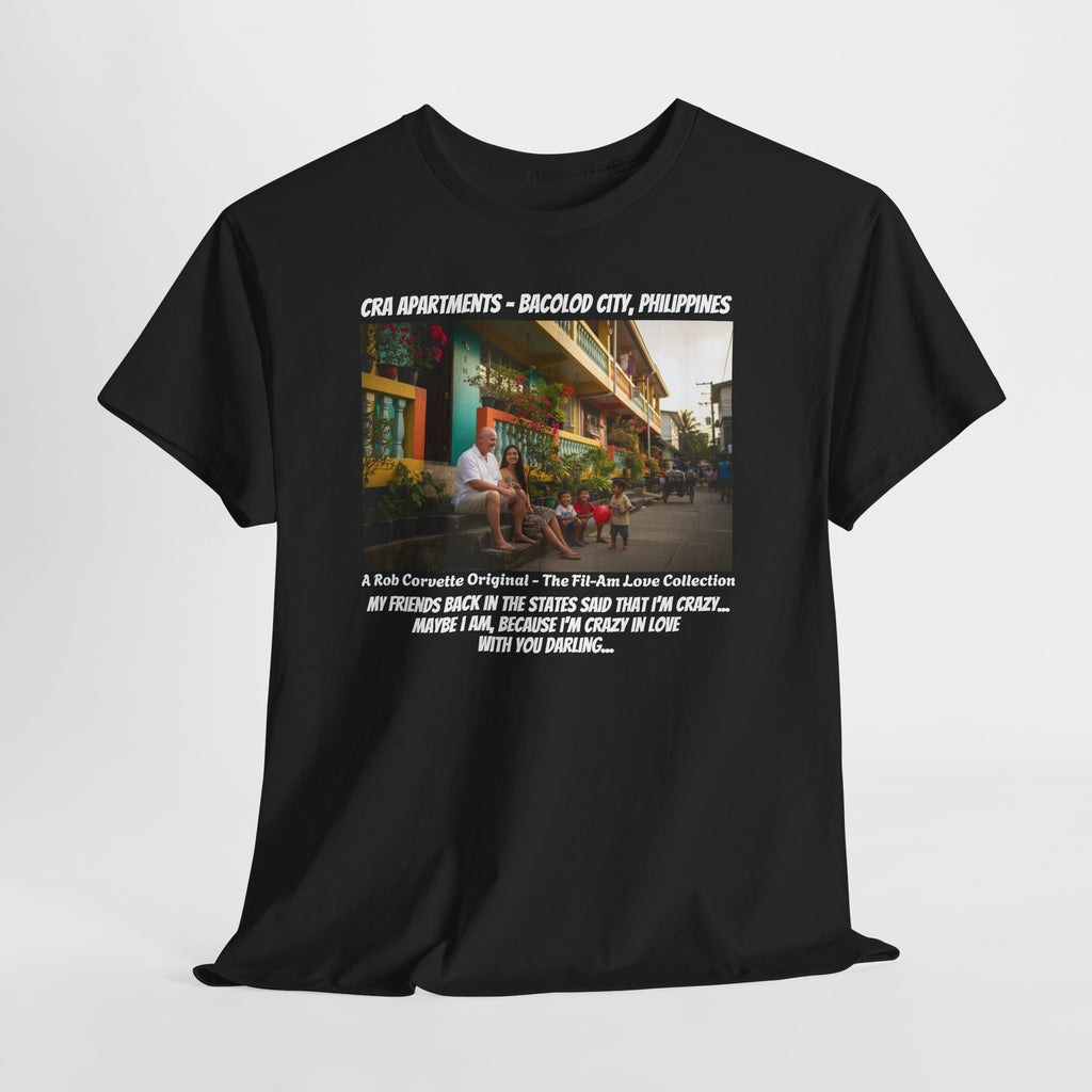 Philippines Expat Life Shirt - My Friends Said I Was Crazy Maybe I Am Because Im Crazy In Love With You - Funny Fil-Am Couple Love Tee Gift