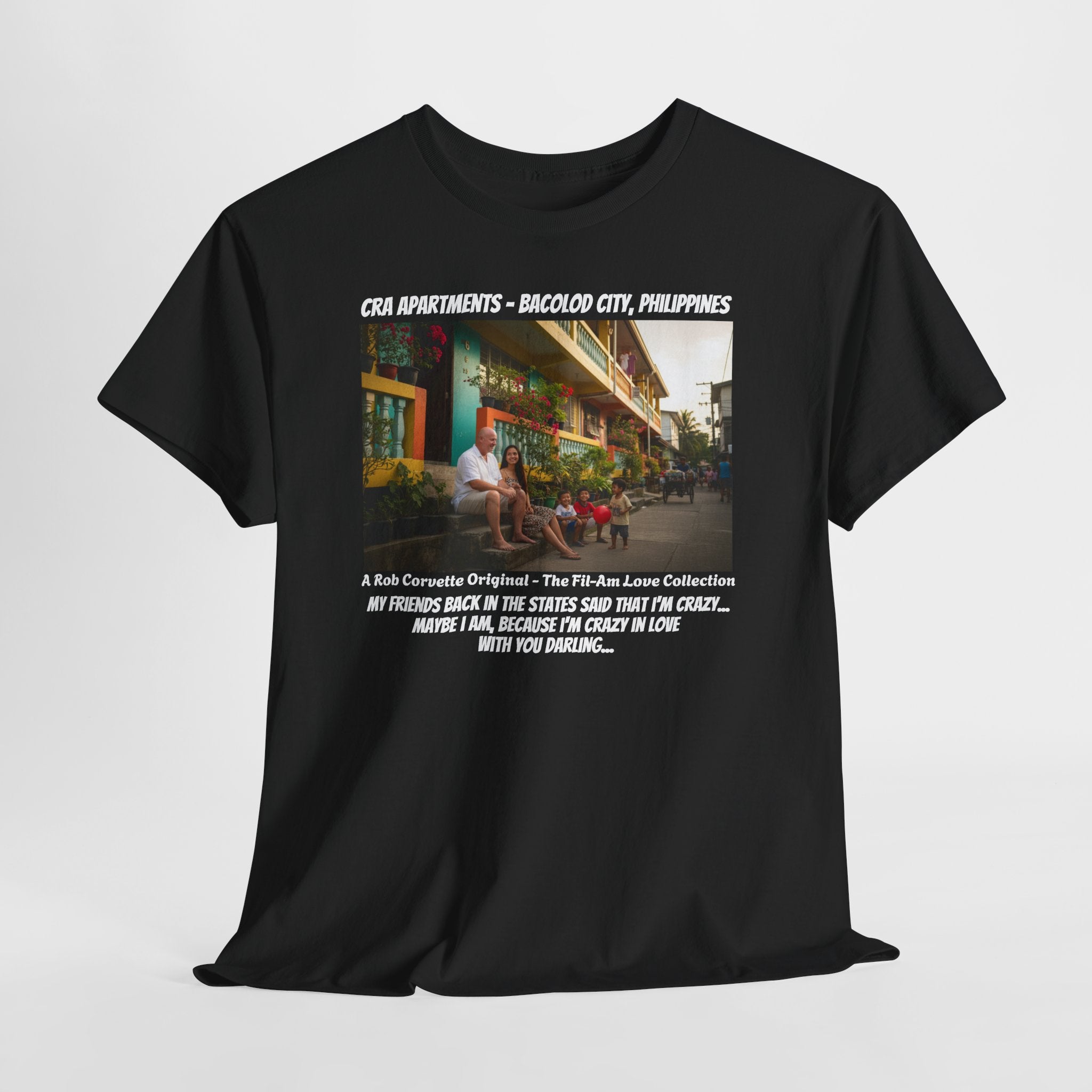 Philippines Expat Life Shirt - My Friends Said I Was Crazy Maybe I Am Because Im Crazy In Love With You - Funny Fil-Am Couple Love Tee Gift