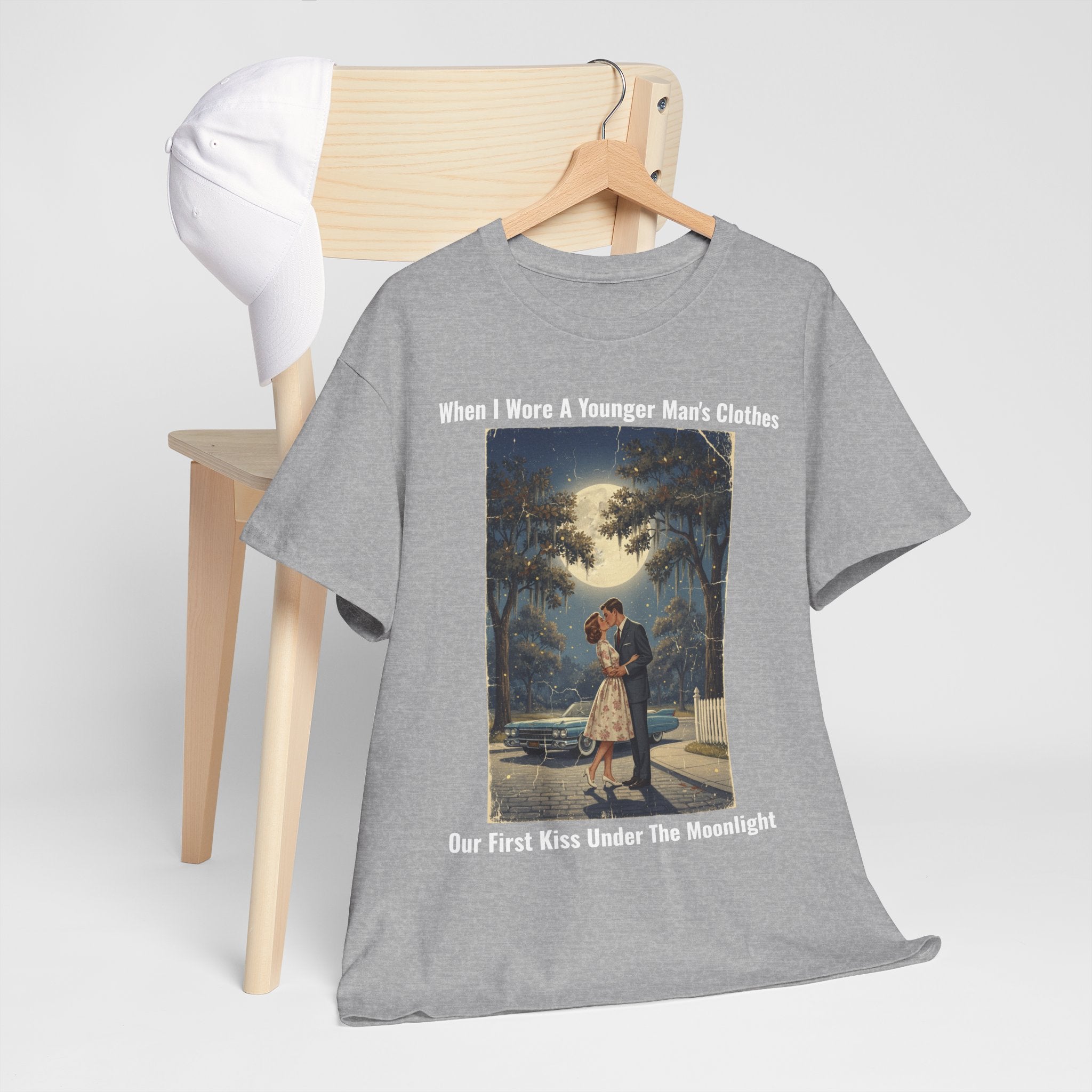 When I Wore A Younger Man's Clothes - Our First Kiss Under The Moonlight - Vintage Nostalgia Tee - Gift for Dad - Father's Day