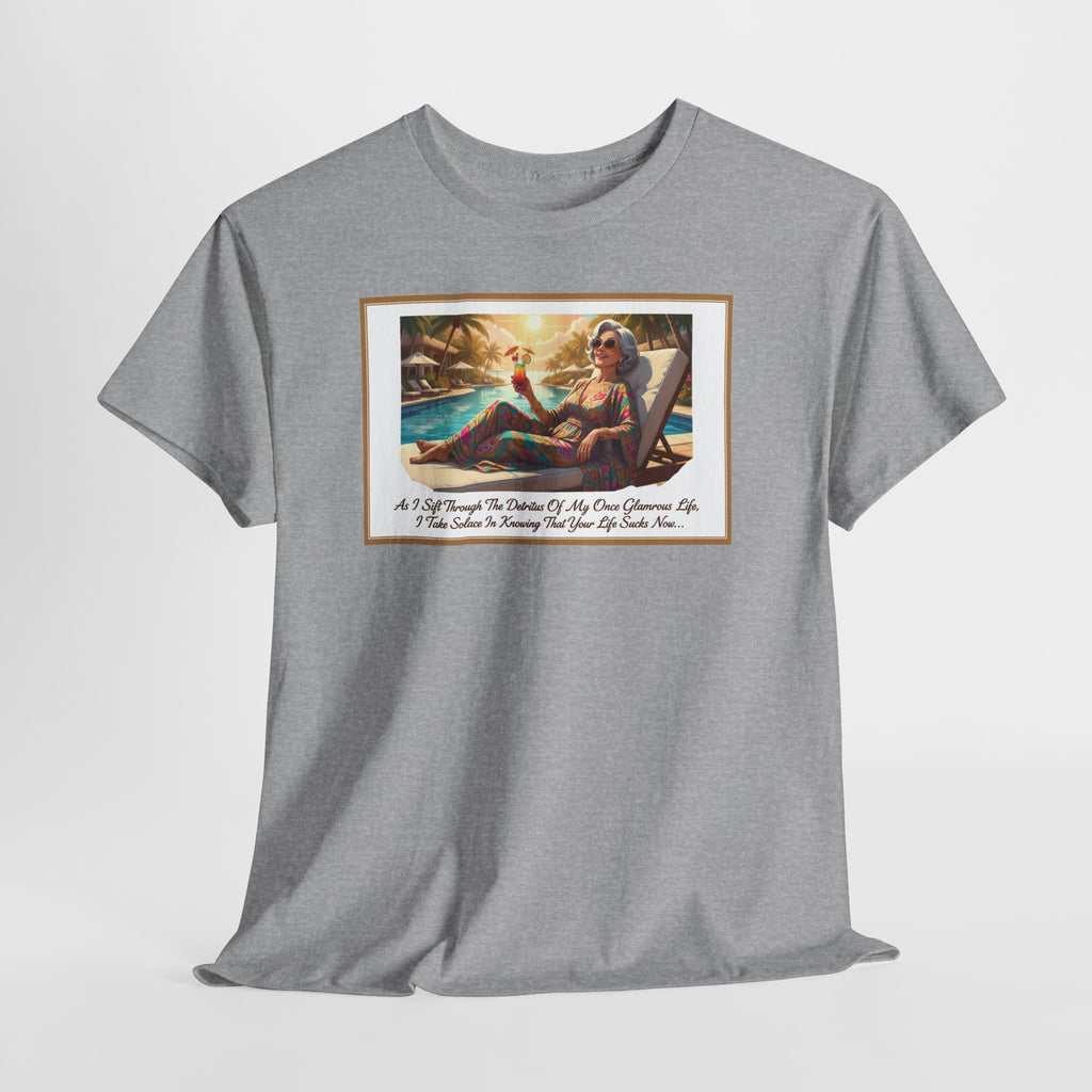 Detritus Of My Once Glamorous Life... Funny Divorce Shirt | Savage Women's Humor Tee | Poolside Revenge Shirt | Gift for Divorced Women
