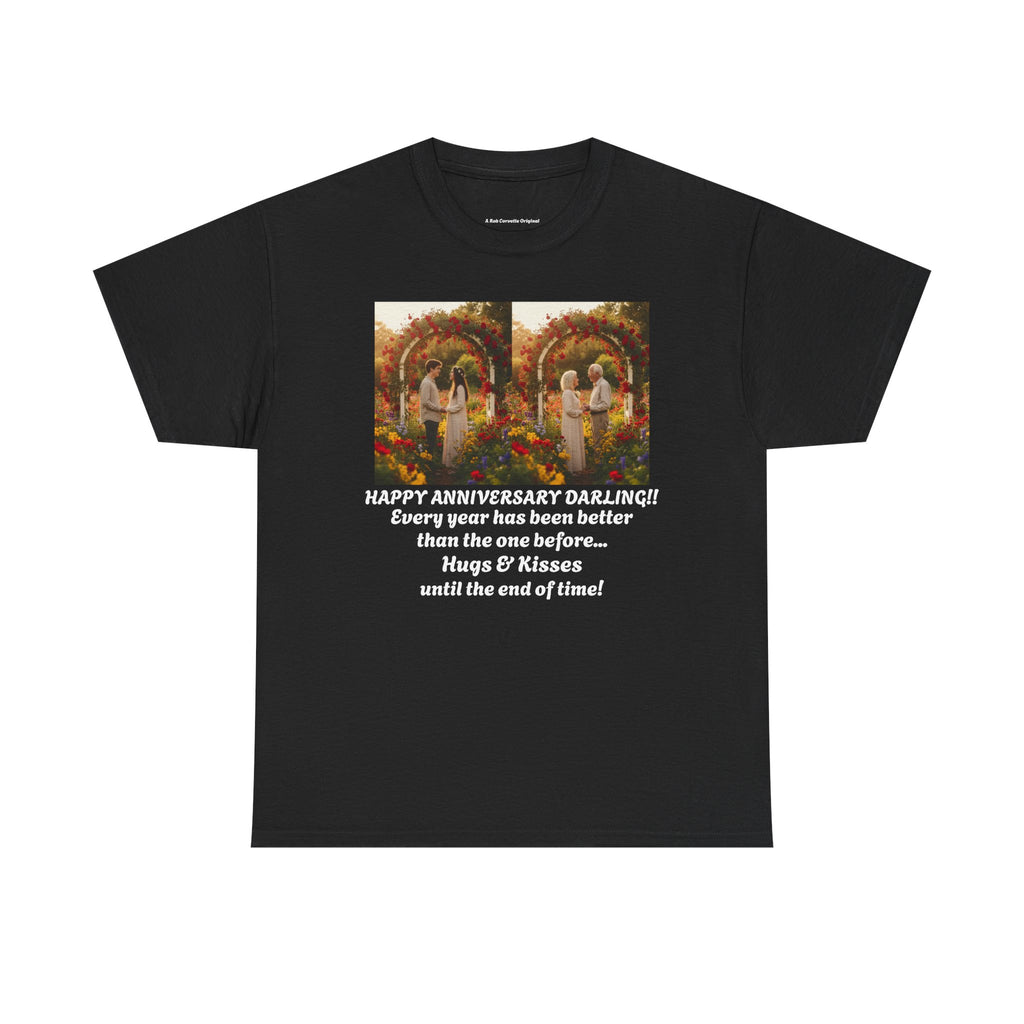 Anniversary Gift Shirt, Happy Anniversary Darling, Every Year Better Than Before, Couples Gift, Wedding Anniversary, Hugs Kisses Forever