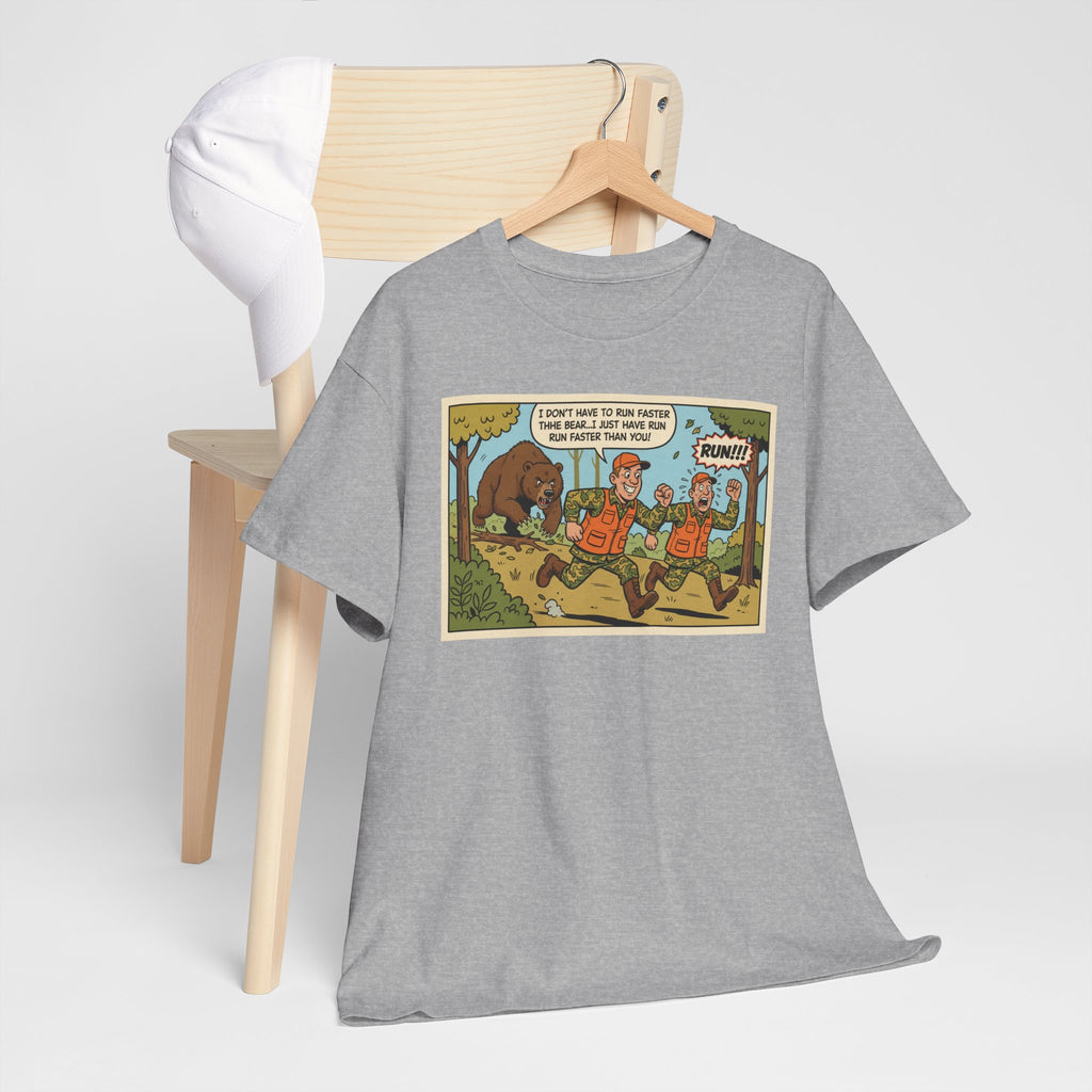 I Don't Have To Run Faster Than The Bear Funny Hunting Shirt | Camping Humor Tee | Best Friend Gift | Outdoors Funny Gift