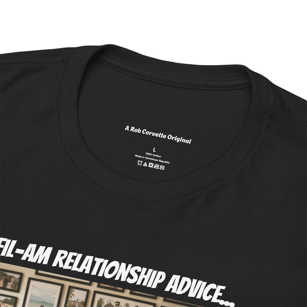 Fil-Am Couple Shirt - Relationship Advice Tee - Never Forget The Love - Funny Filipina Wife Gift - Fil-Am Love Collection