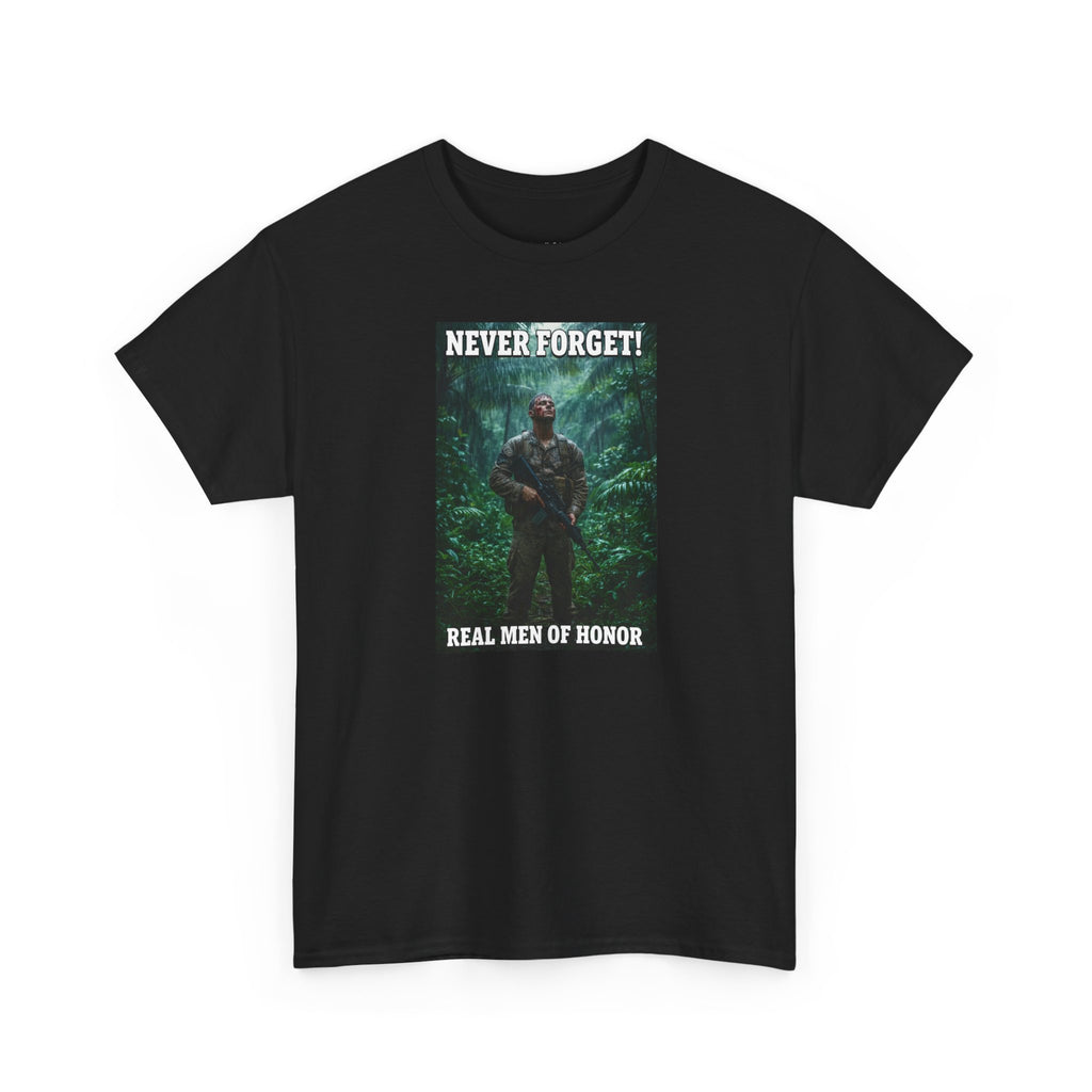 Never Forget Patriotic T-Shirt | Real Men Of Honor | Military Tribute Tee | Veteran Gift | Marine Shirt