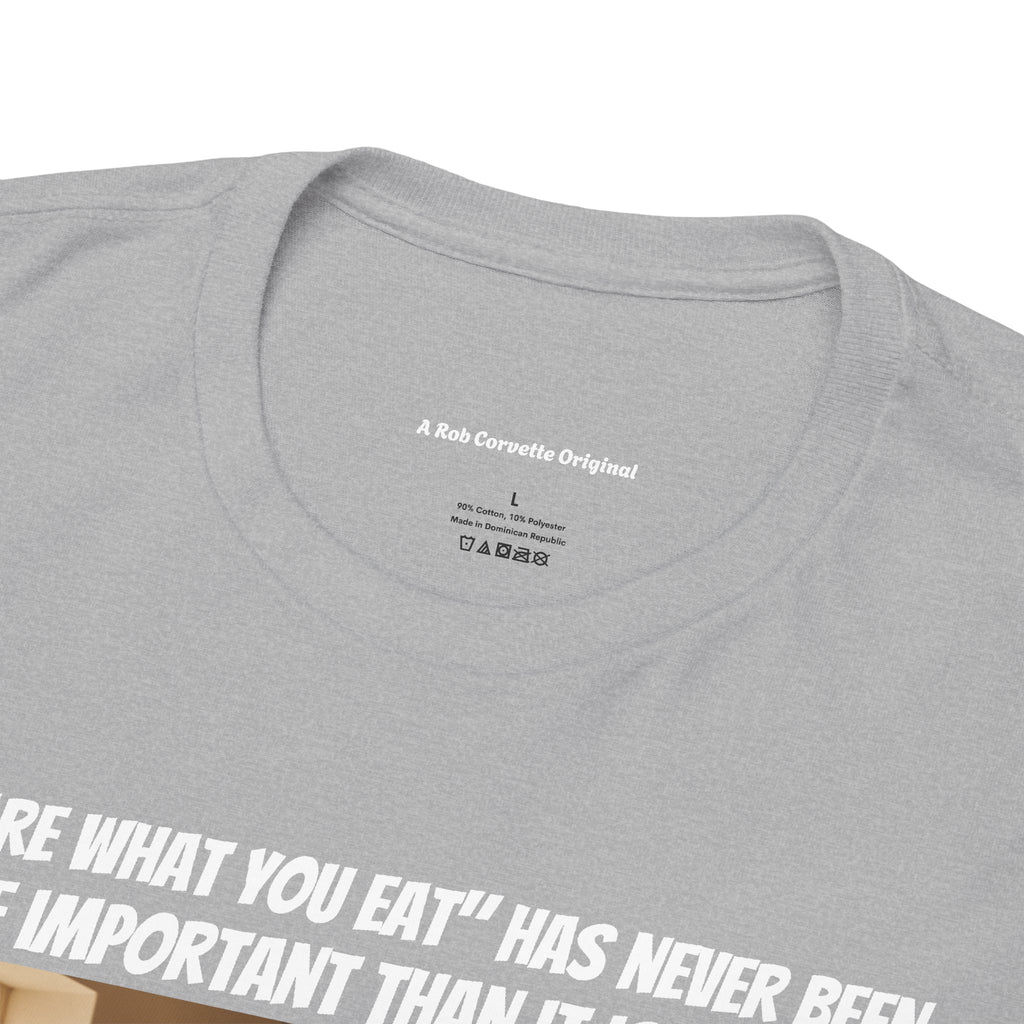 You Are What You Eat Shirt - Fresh Chemical Free Organic Vegetables Heal Your Body Growing Them As A Family Feeds Your Soul - Happy Farm Tee