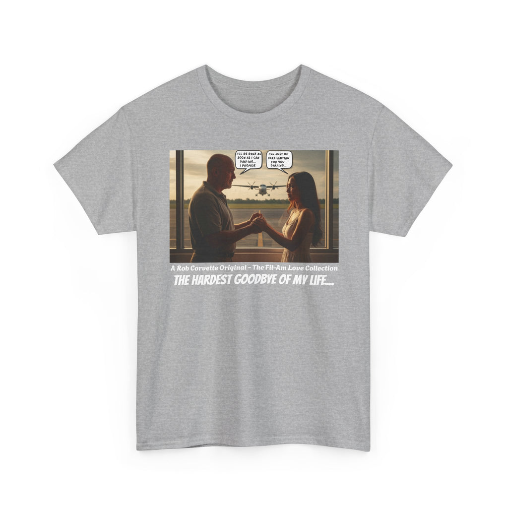 Philippines Airport Goodbye Shirt - The Hardest Goodbye Of My Life - Emotional Fil-Am Couple Long Distance Love Graphic Tee Gift For Him