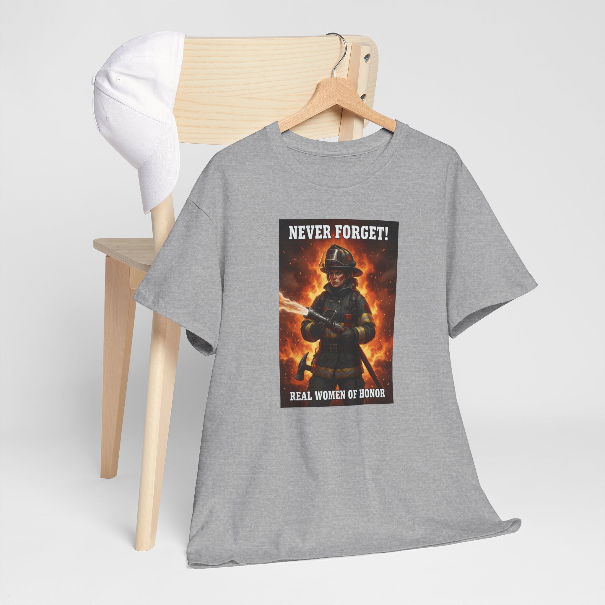 Never Forget Firefighter T-Shirt | Real Women Of Honor | Female Firefighter Tribute Tee | First Responder Gift | Hero Shirt