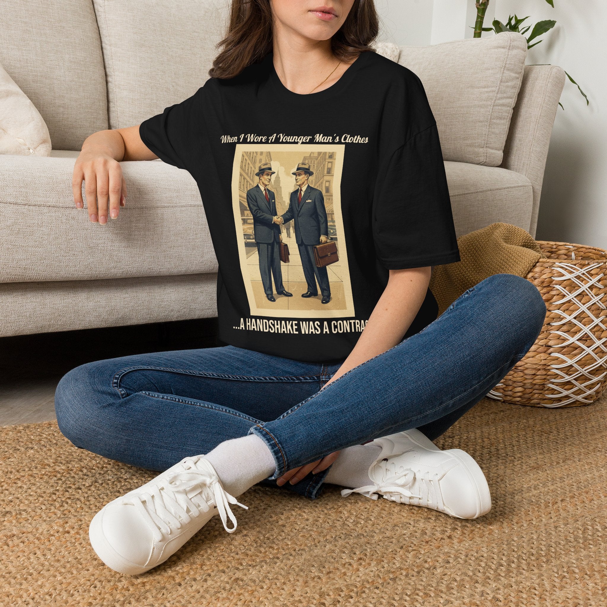 When I Wore A Younger Man’s Clothes, A Handshake Was A Contract | Vintage Nostalgia Tee