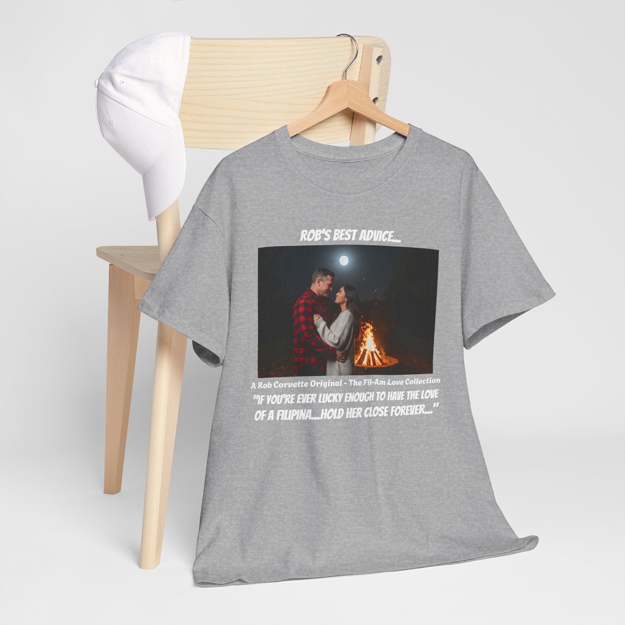 Rob's Best Advice Shirt - Hold Your Filipina Close Forever - Fil-Am Couple Tee - Filipina Wife Gift - Fil-Am Love Collection