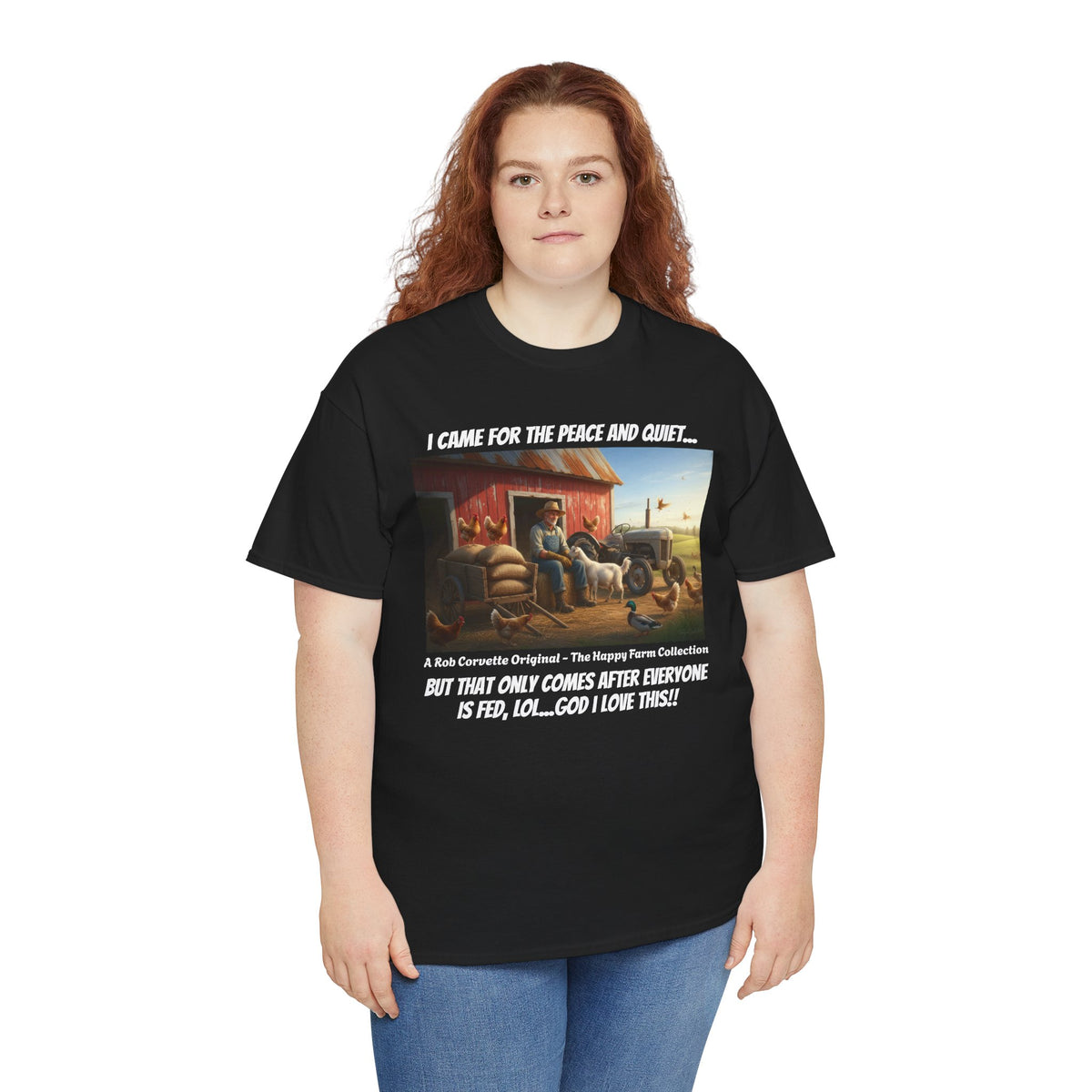 "I Came For The Peace And Quiet — Funny Farmer Shirt — Barnyard Chaos Tee — The Happy Farm Collection"