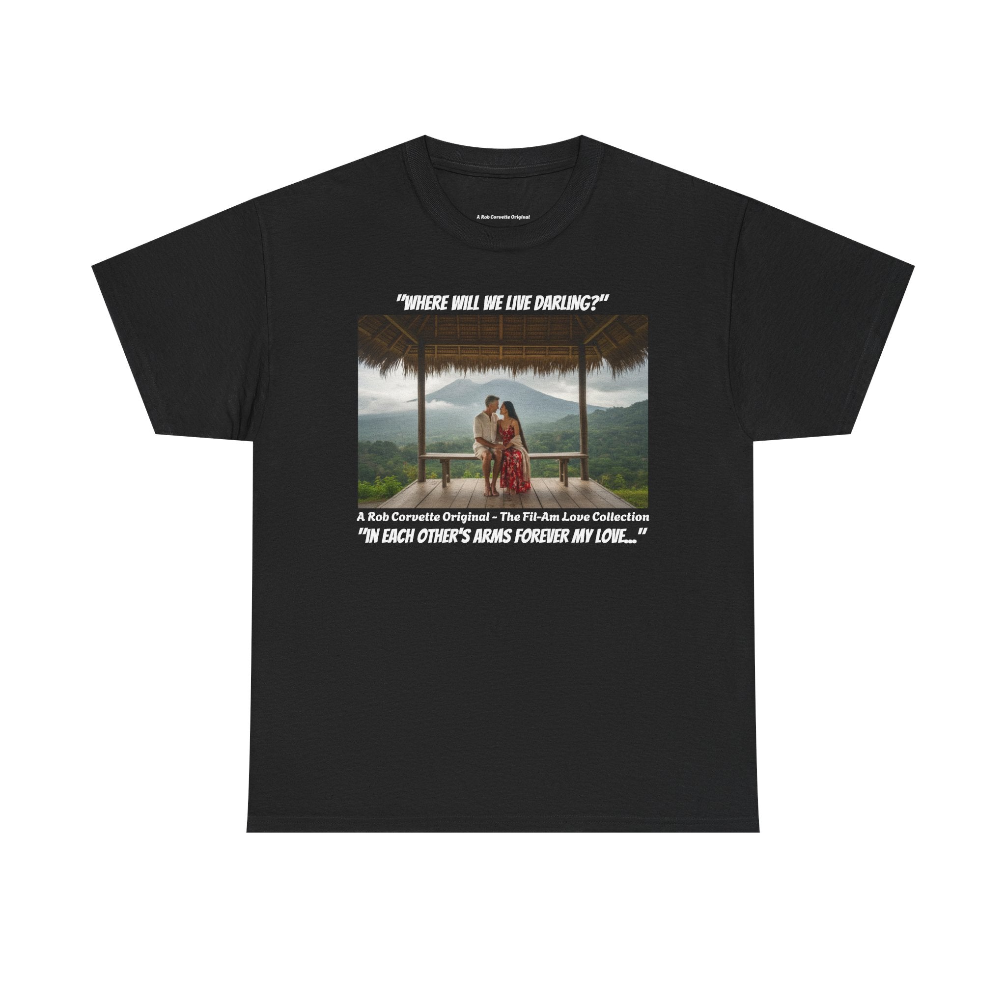 Where Will We Live Darling? Fil-Am Couple Mountain Shirt, Filipino American Love, Philippines Travel, Romantic Couples Gift Tee