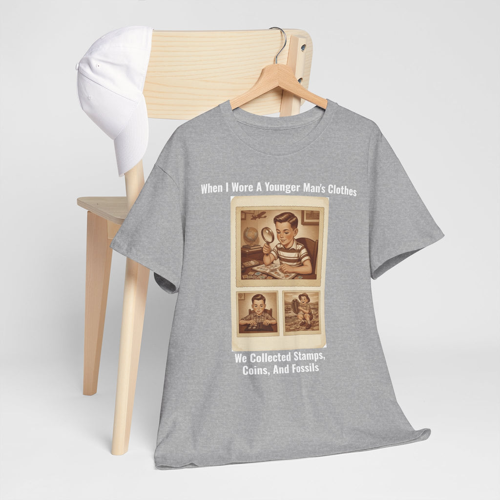 We Collected Stamps, Coins, and Fossils - Nostalgia Tee - Gift for Dad - Retro Childhood