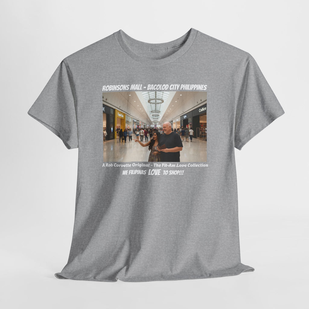 Robinsons Mall Bacolod Philippines Shirt - We Filipinas Love To Shop - Funny Fil-Am Couple Filipino Shopping Humor Graphic Tee Gift For Him