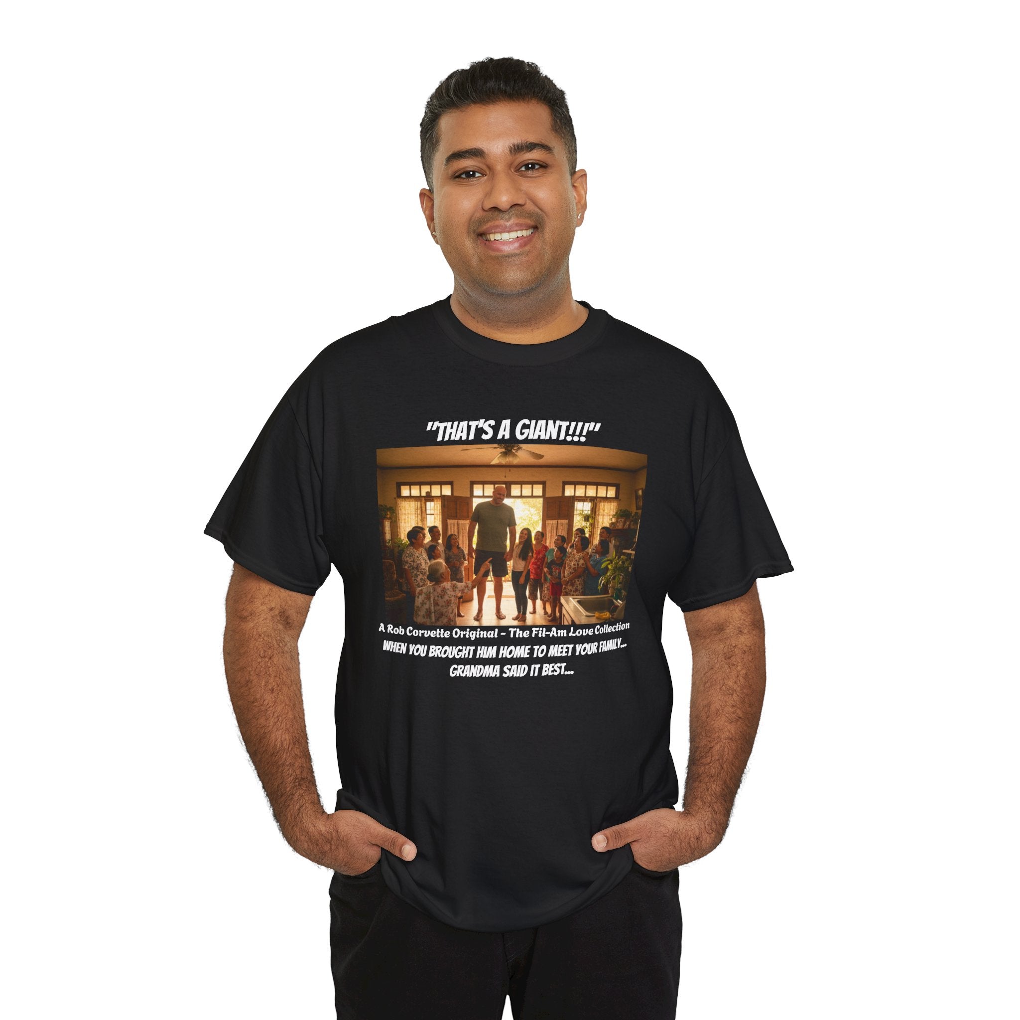 That's A Giant!!! | Fil-Am Couple Meet The Family T-Shirt | Filipino American Humor | Funny Filipina Gift | Philippines | Grandma Approved