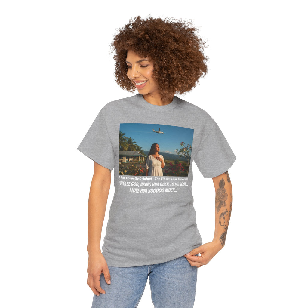 Filipina Waiting At Airport Shirt - Please God Bring Him Back - Fil-Am Love Collection - Filipina Gift - Long Distance Love Shirt