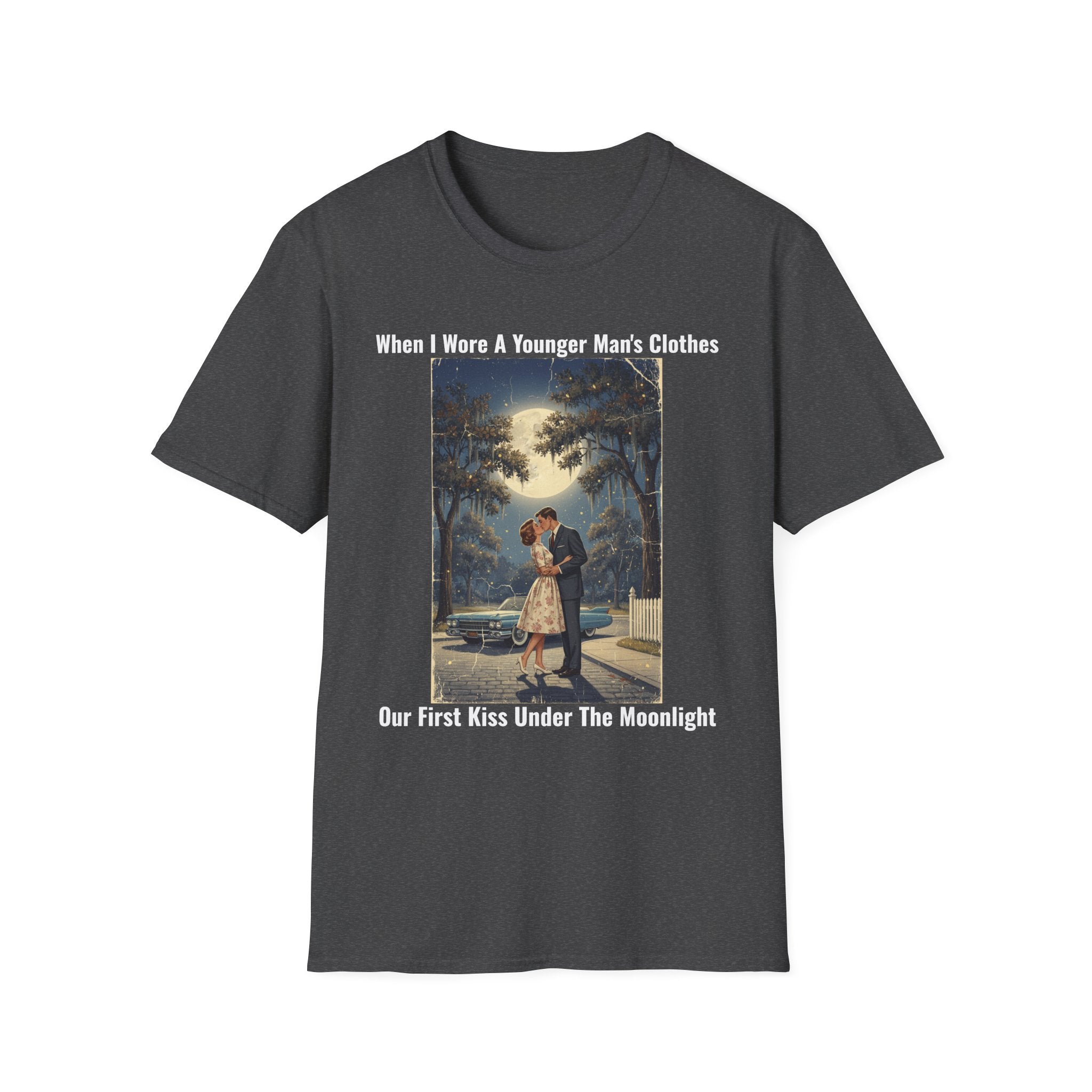When I Wore A Younger Man's Clothes - Our First Kiss Under The Moonlight