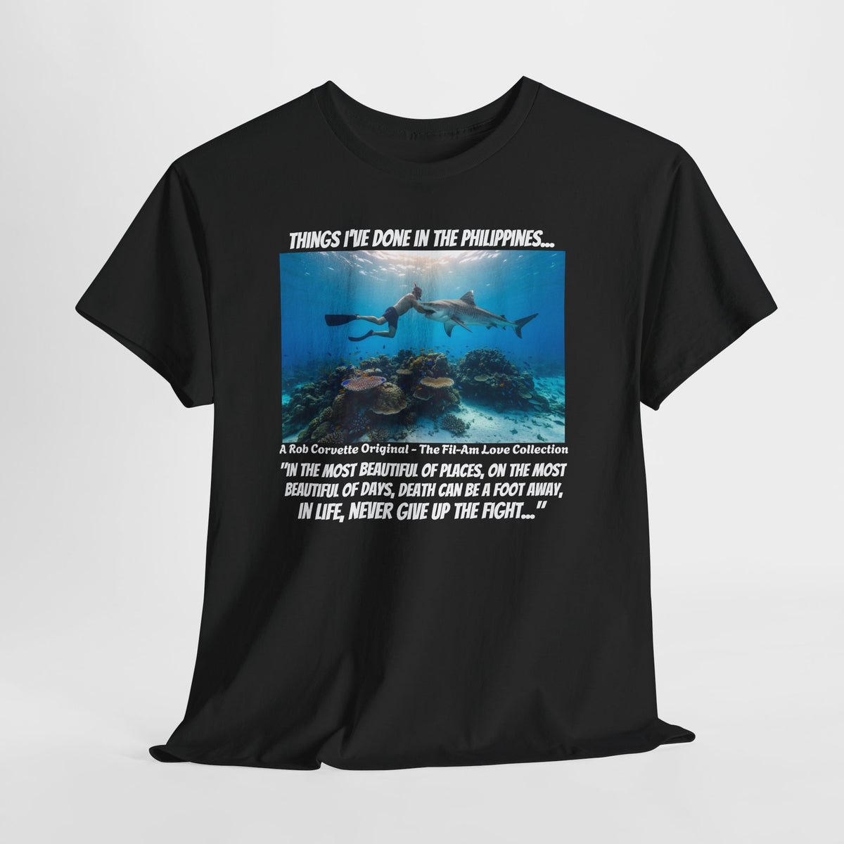 "Things I've Done In The Philippines — Tiger Shark Survival Tee — Fil-Am Love Collection"