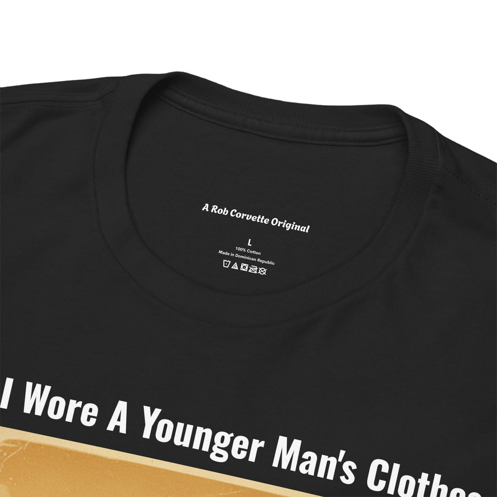 When I Wore A Younger Man's Clothes - We Fought With Our Fists And Shook Hands After - Vintage Nostalgia Tee - Gift for Dad - Father's Day