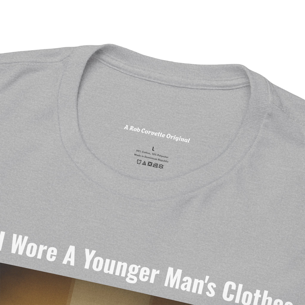 When I Wore A Younger Man's Clothes - We Earned Every Penny Of Our Allowance - Vintage Nostalgia Tee - Gift for Dad - Father's Day