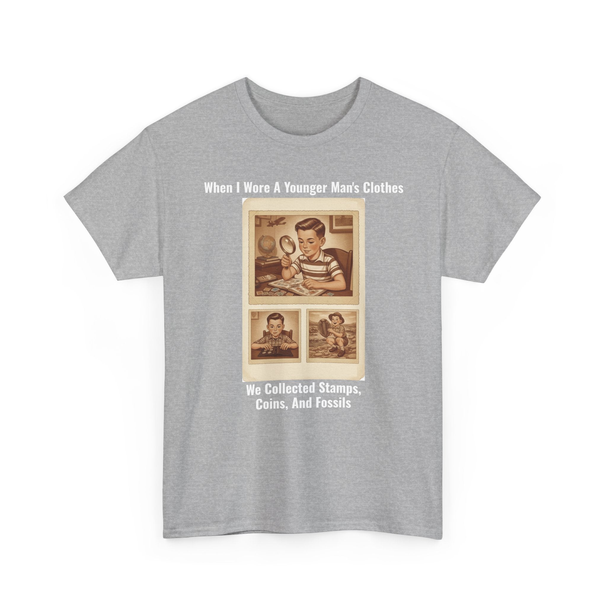 We Collected Stamps, Coins, and Fossils - Nostalgia Tee - Gift for Dad - Retro Childhood