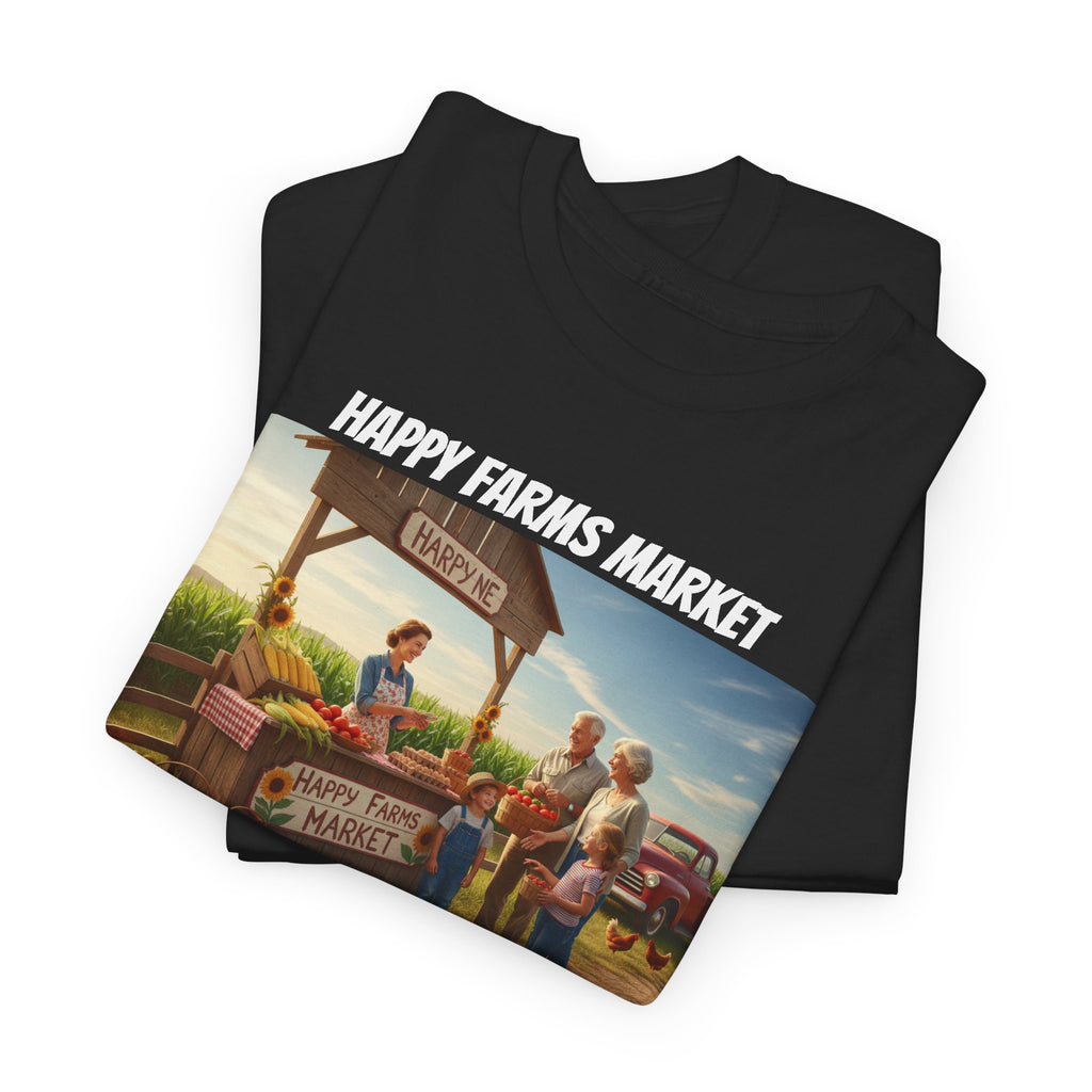 Happy Farms Market Shirt - Providing Healthy Organic Foods To Your Community - Life Like It Used To Be - Happy Farm Collection Homestead Tee