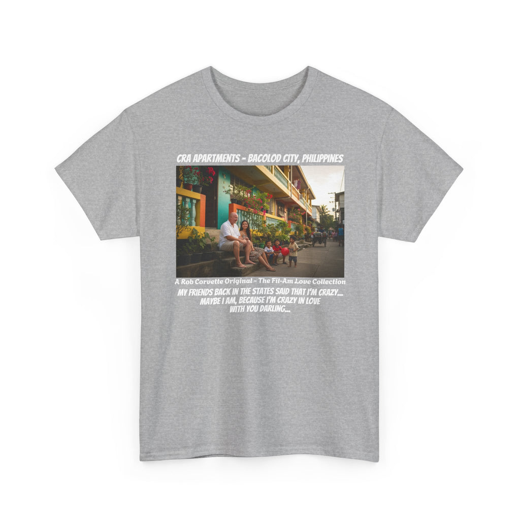 Philippines Expat Life Shirt - My Friends Said I Was Crazy Maybe I Am Because Im Crazy In Love With You - Funny Fil-Am Couple Love Tee Gift