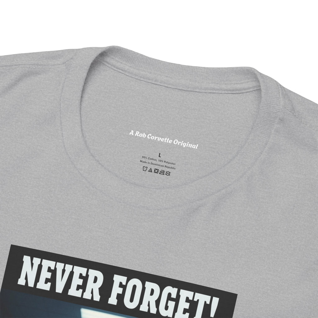 Never Forget Nurse T-Shirt | Real Women Of Honor | Female Nurse Tribute Tee | Nurse Gift | Healthcare Hero Shirt