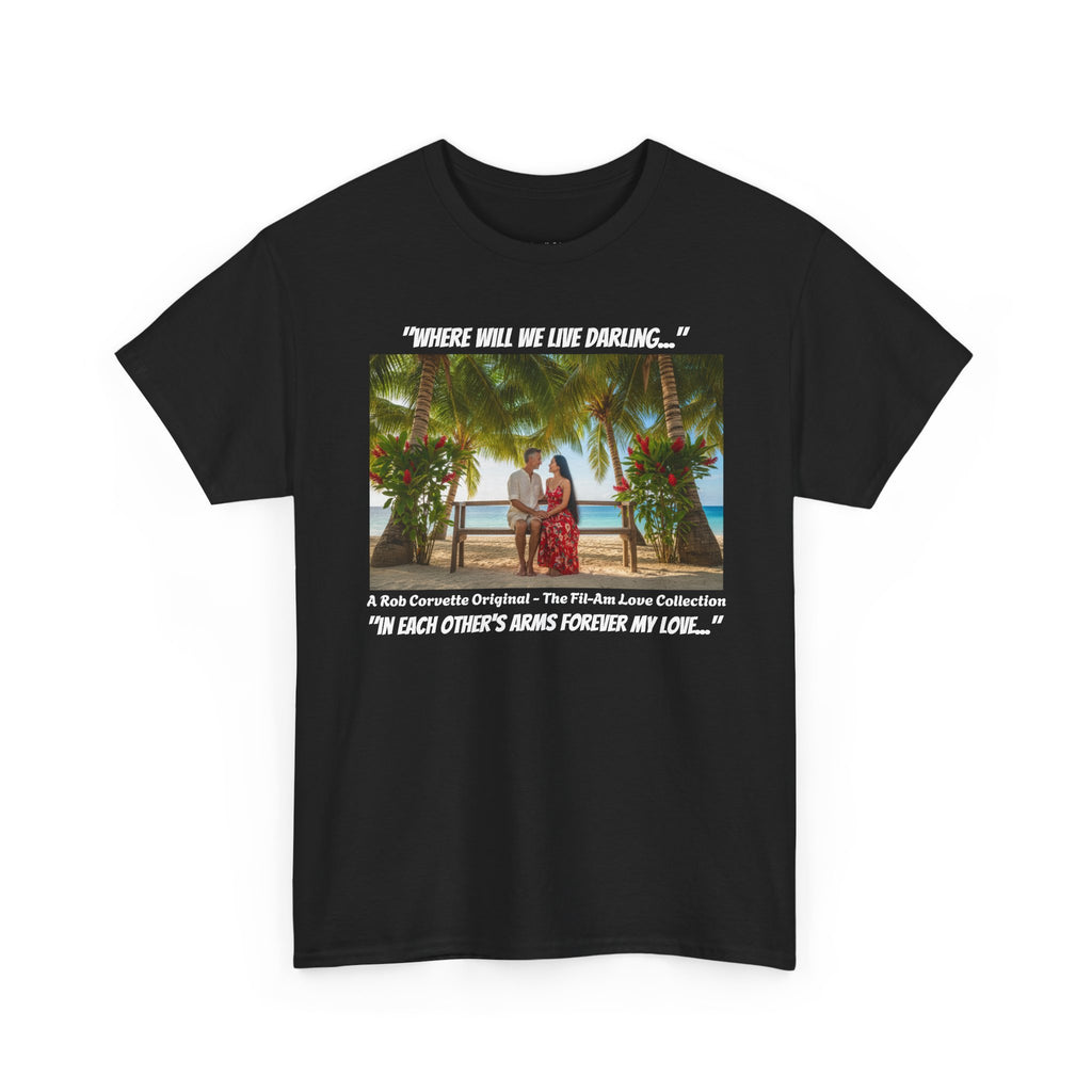 Fil-Am Couple Beach Shirt Where Will We Live Darling, Filipino American Love, Philippines Travel Gift, Romantic Couples Tee For Him Her