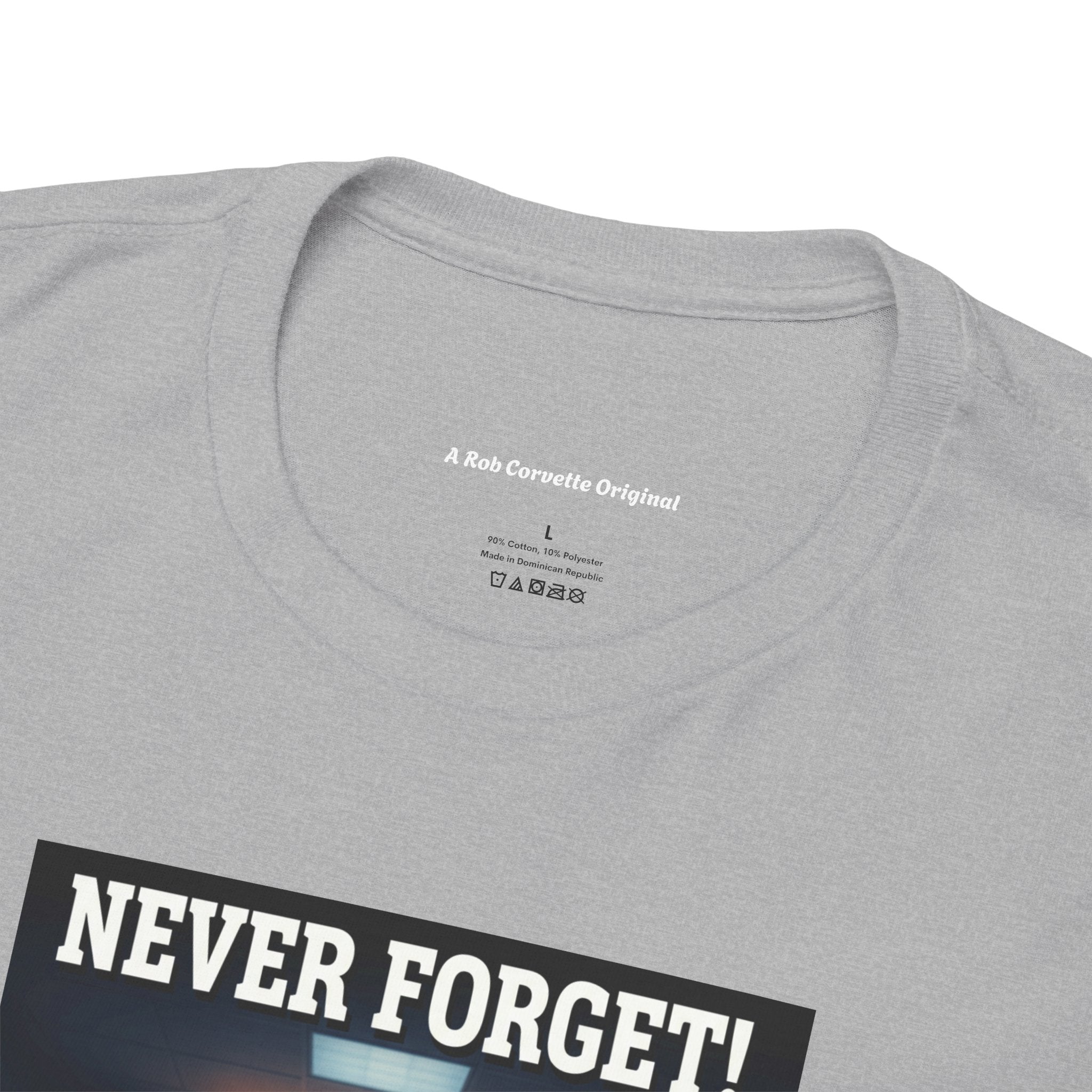 Never Forget Nurse T-Shirt | Real Men Of Honor | Male Nurse Tribute Tee | Nurse Gift | Healthcare Hero Shirt