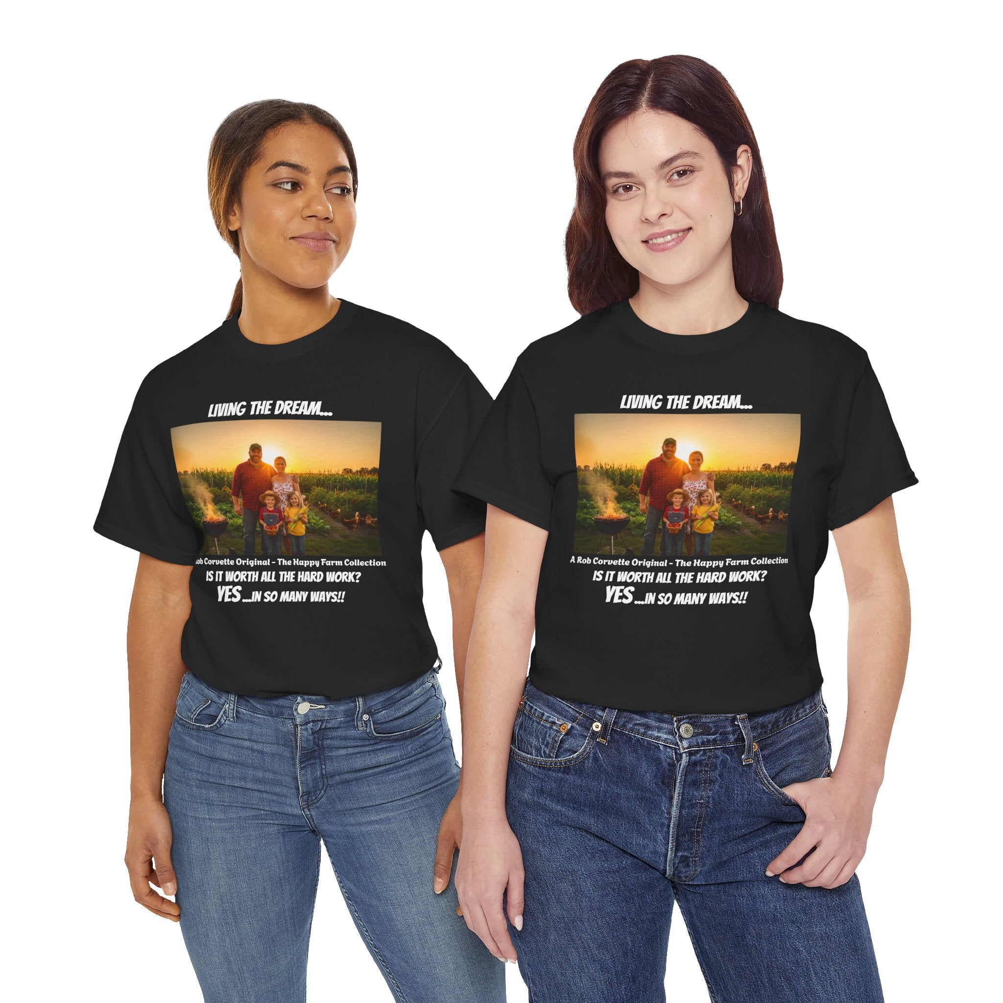 Living The Dream Shirt - Is It Worth All The Hard Work YES In So Many Ways - Happy Farm Collection Tee - Homestead Family Gift
