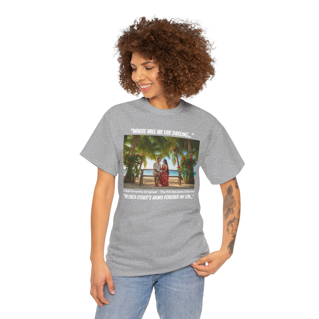 Fil-Am Couple Beach Shirt Where Will We Live Darling, Filipino American Love, Philippines Travel Gift, Romantic Couples Tee For Him Her