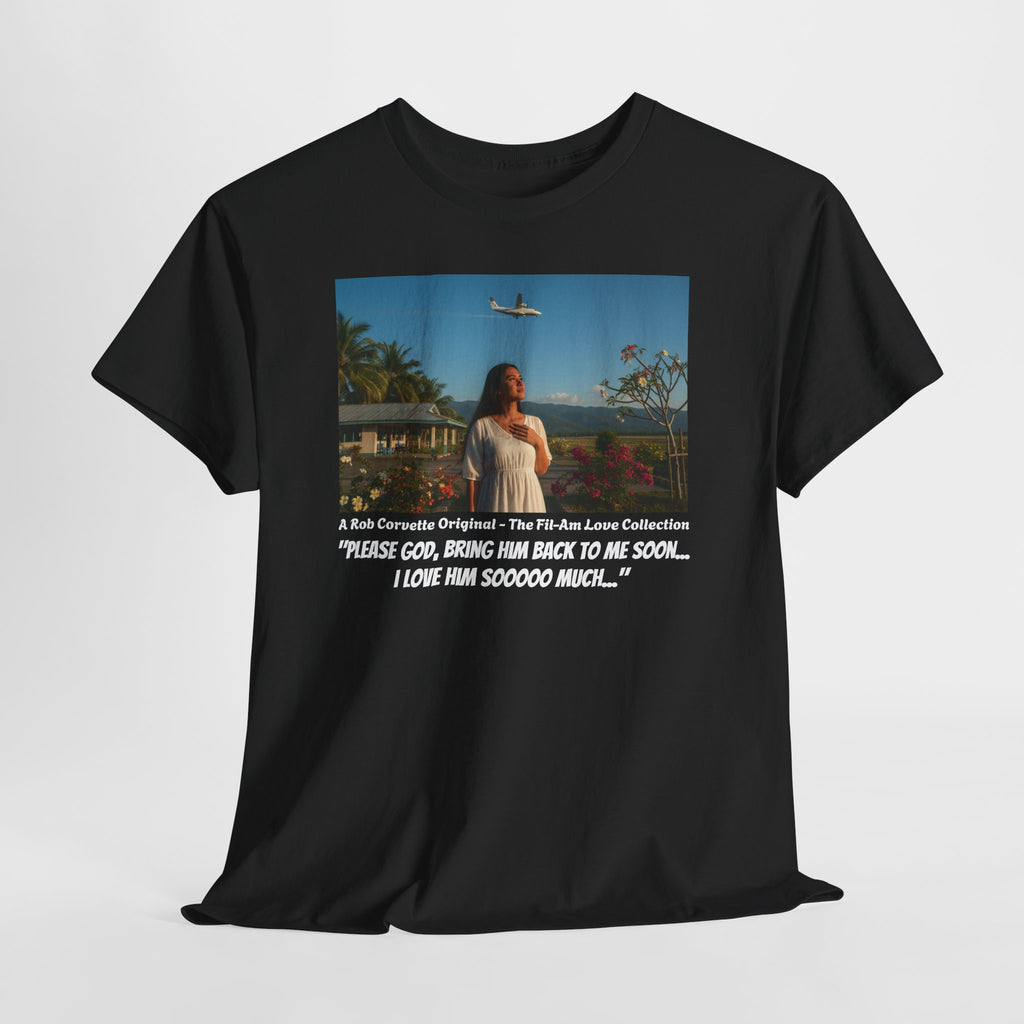 Filipina Waiting At Airport Shirt - Please God Bring Him Back - Fil-Am Love Collection - Filipina Gift - Long Distance Love Shirt