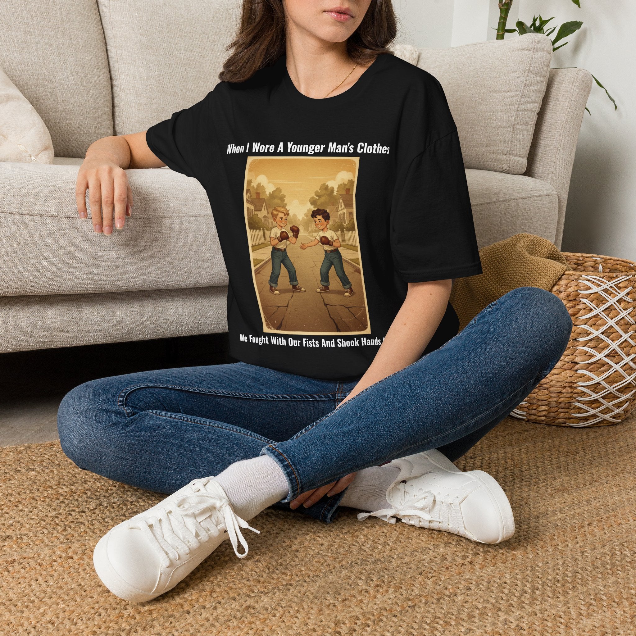 When I Wore A Younger Man's Clothes - We Fought With Our Fists And Shook Hands After - Vintage Nostalgia Tee - Gift for Him - Father's Day