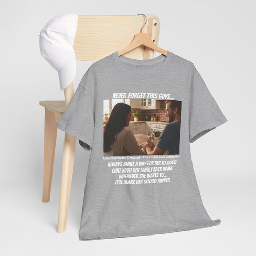 "Always Make A Way For Her To Video Chat — Fil-Am Relationship Advice Shirt — Filipina Wife Tee — The Fil-Am Love Collection"