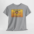 Love Me For Me Funny Sarcastic Shirt | I'm Just Saying Humor Tee | Funny Dating Gift | Ugly Christmas Sweater Alternative Tee