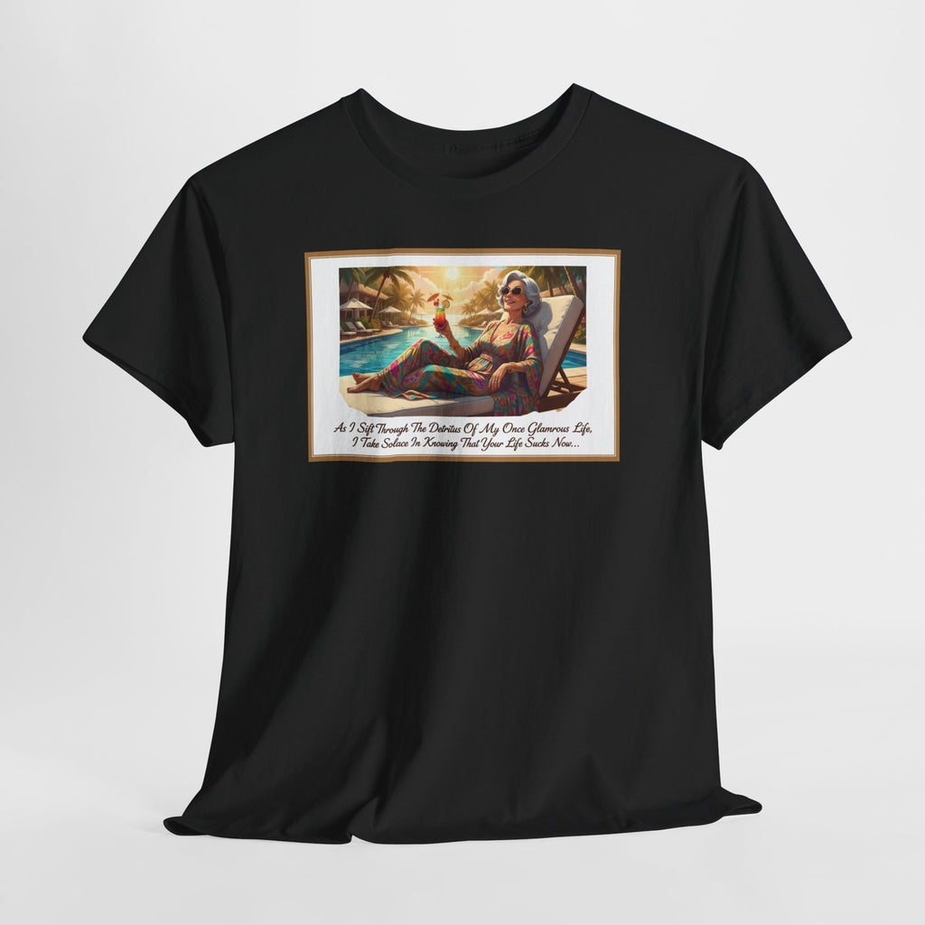 Detritus Of My Once Glamorous Life... Funny Divorce Shirt | Savage Women's Humor Tee | Poolside Revenge Shirt | Gift for Divorced Women