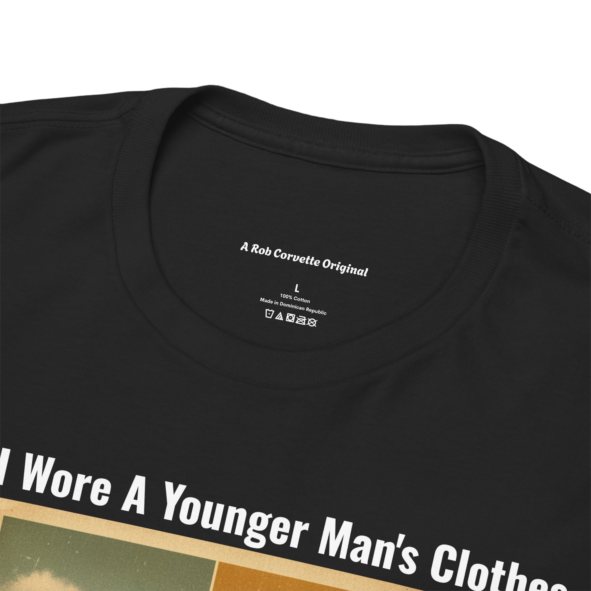 When I Wore A Younger Man's Clothes - We Helped Each Other Never Expecting Anything In Return - Vintage Nostalgia Tee - Gift for Dad - Father's Day