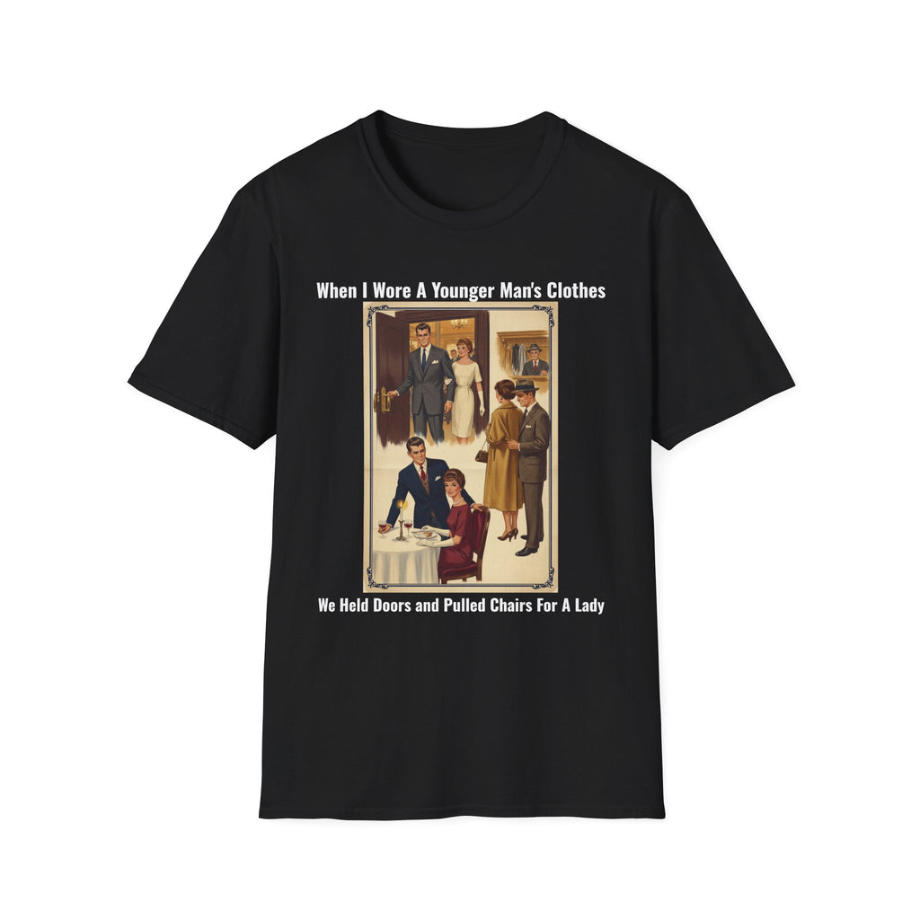When I Wore a Younger Man's Clothes - We Held Doors And Pulled Chairs For A Lady