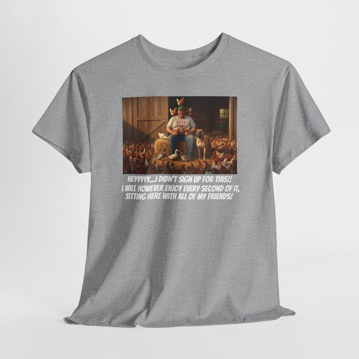 I Didn't Sign Up For This | Funny Farmer T-Shirt | Backyard Farmer Gift For Him | Homestead Humor | Country Life Shirt | Animal Lover