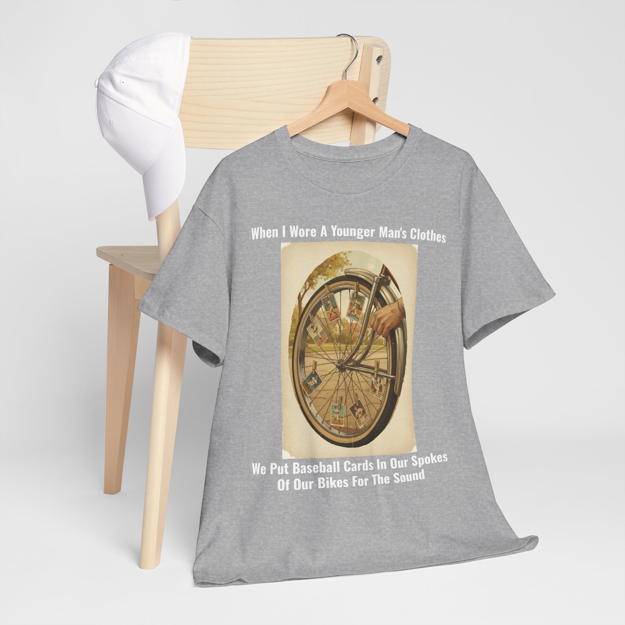 When I Wore A Younger Man's Clothes - Baseball Cards In The Spokes - Vintage Nostalgia Tee - Gift for Dad - Father's Day