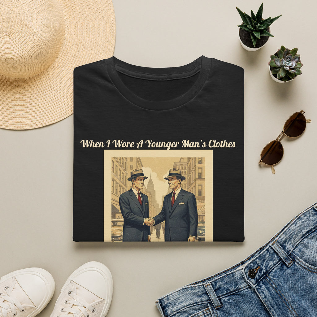 When I Wore A Younger Man’s Clothes, A Handshake Was A Contract | Vintage Nostalgia Tee