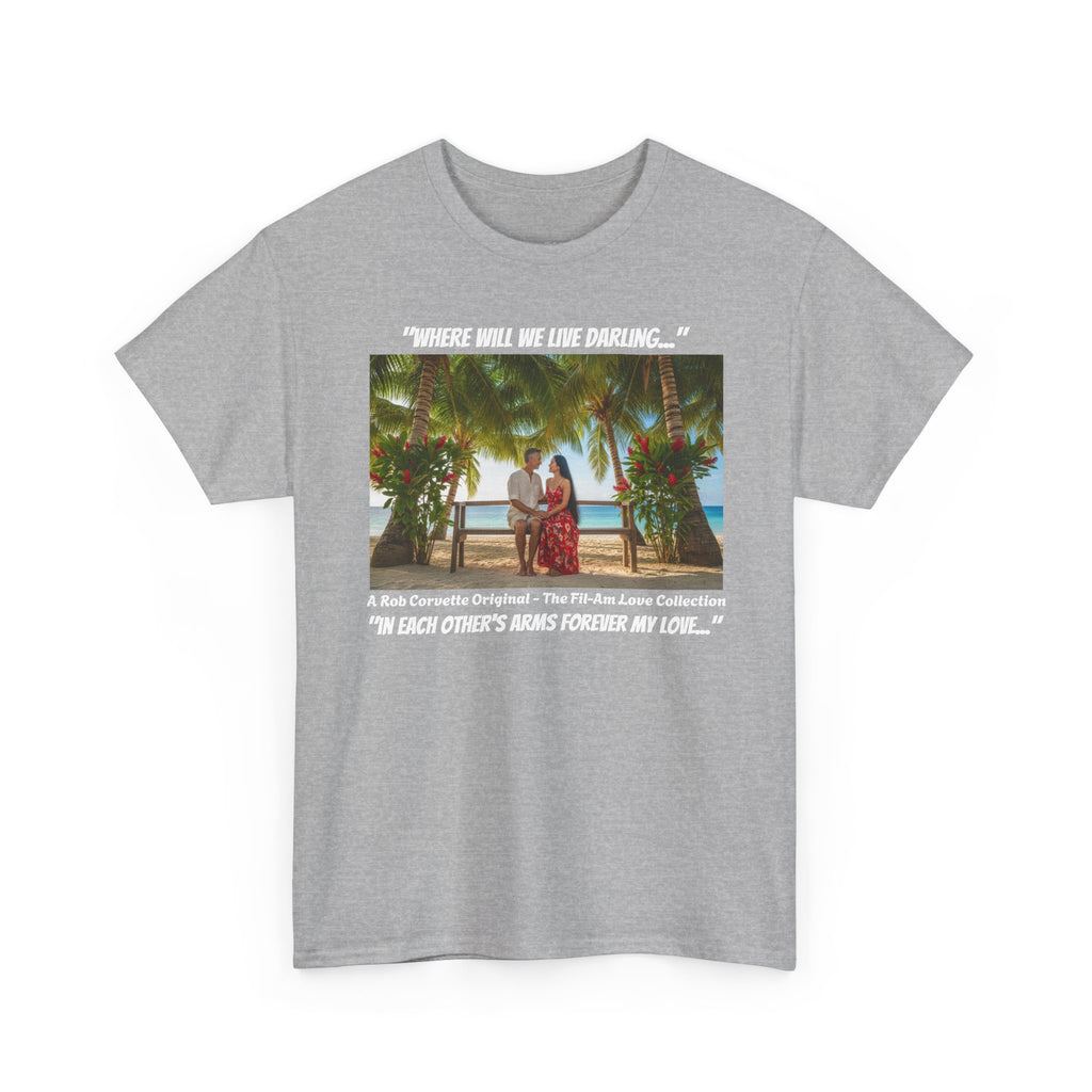 Fil-Am Couple Beach Shirt Where Will We Live Darling, Filipino American Love, Philippines Travel Gift, Romantic Couples Tee For Him Her